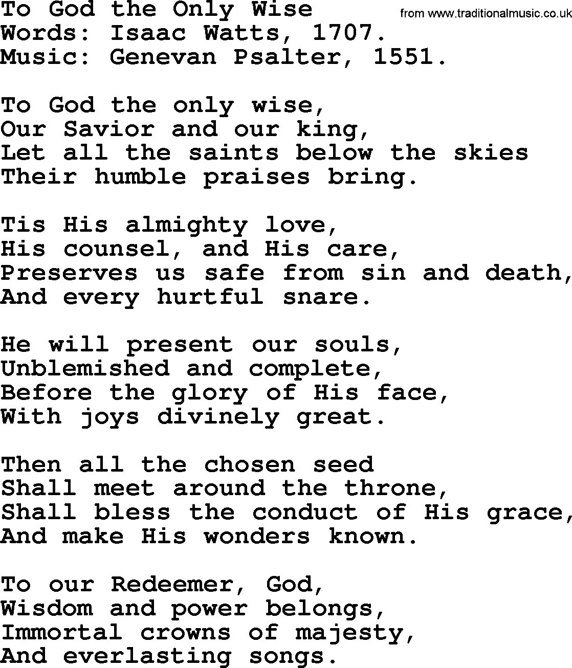 Isaac Watts Christian hymn: To God the Only Wise- lyricss