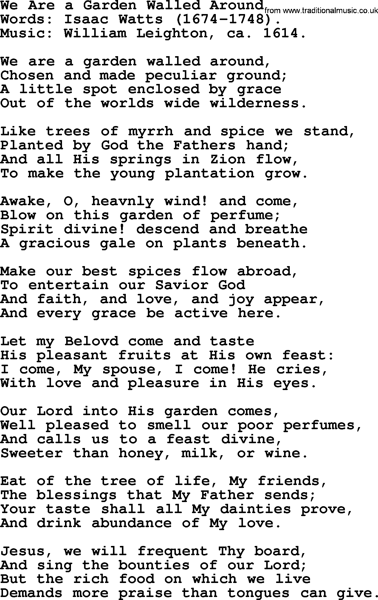 Isaac Watts Christian hymn: We Are a Garden Walled Around- lyricss