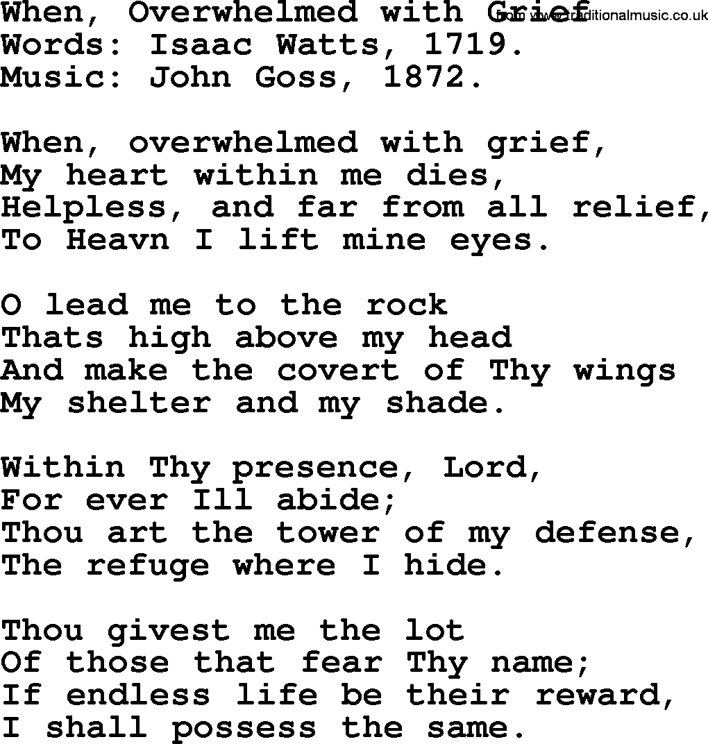 Isaac Watts Christian hymn: When, Overwhelmed with Grief- lyricss