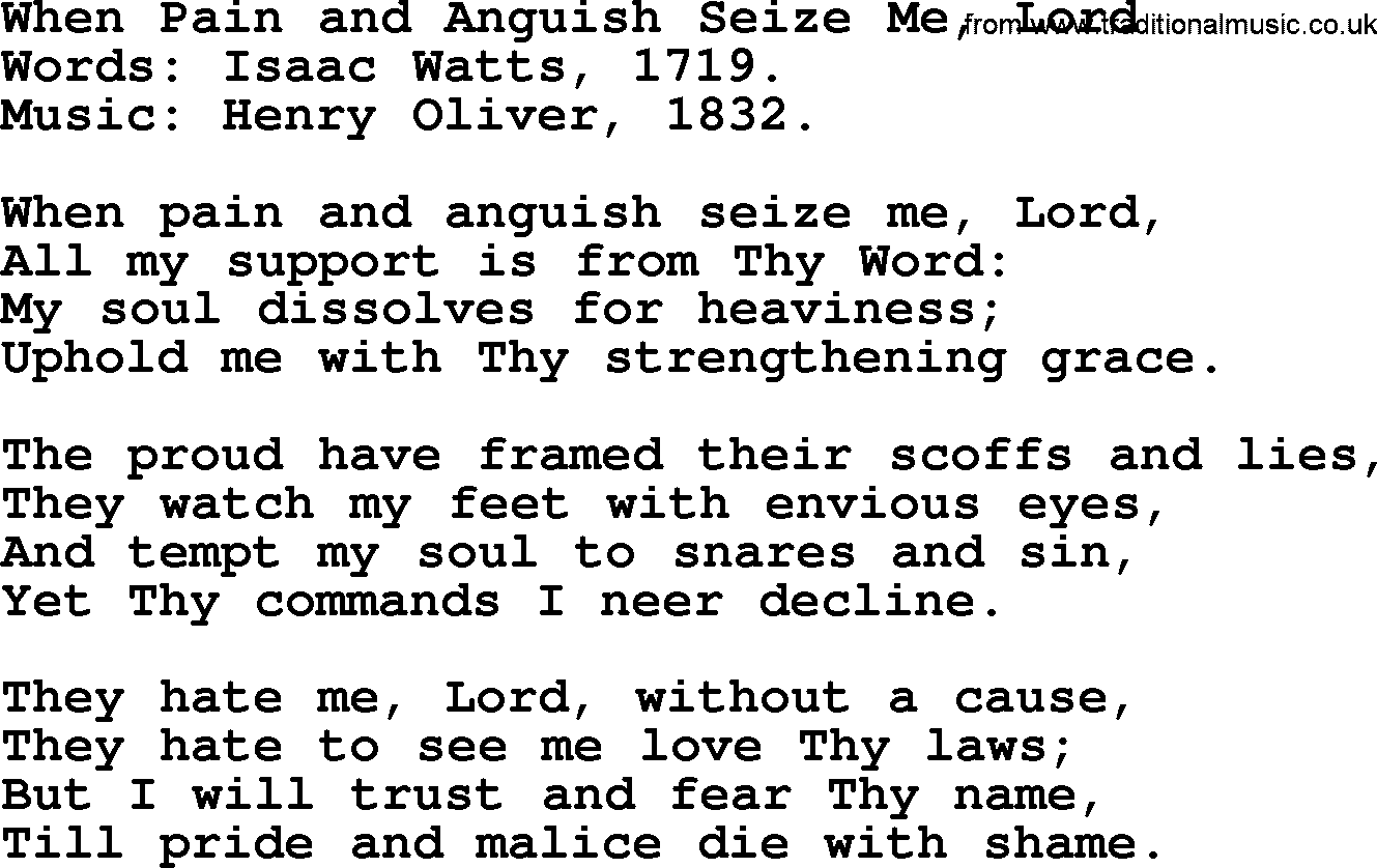 Isaac Watts Christian hymn: When Pain and Anguish Seize Me, Lord- lyricss