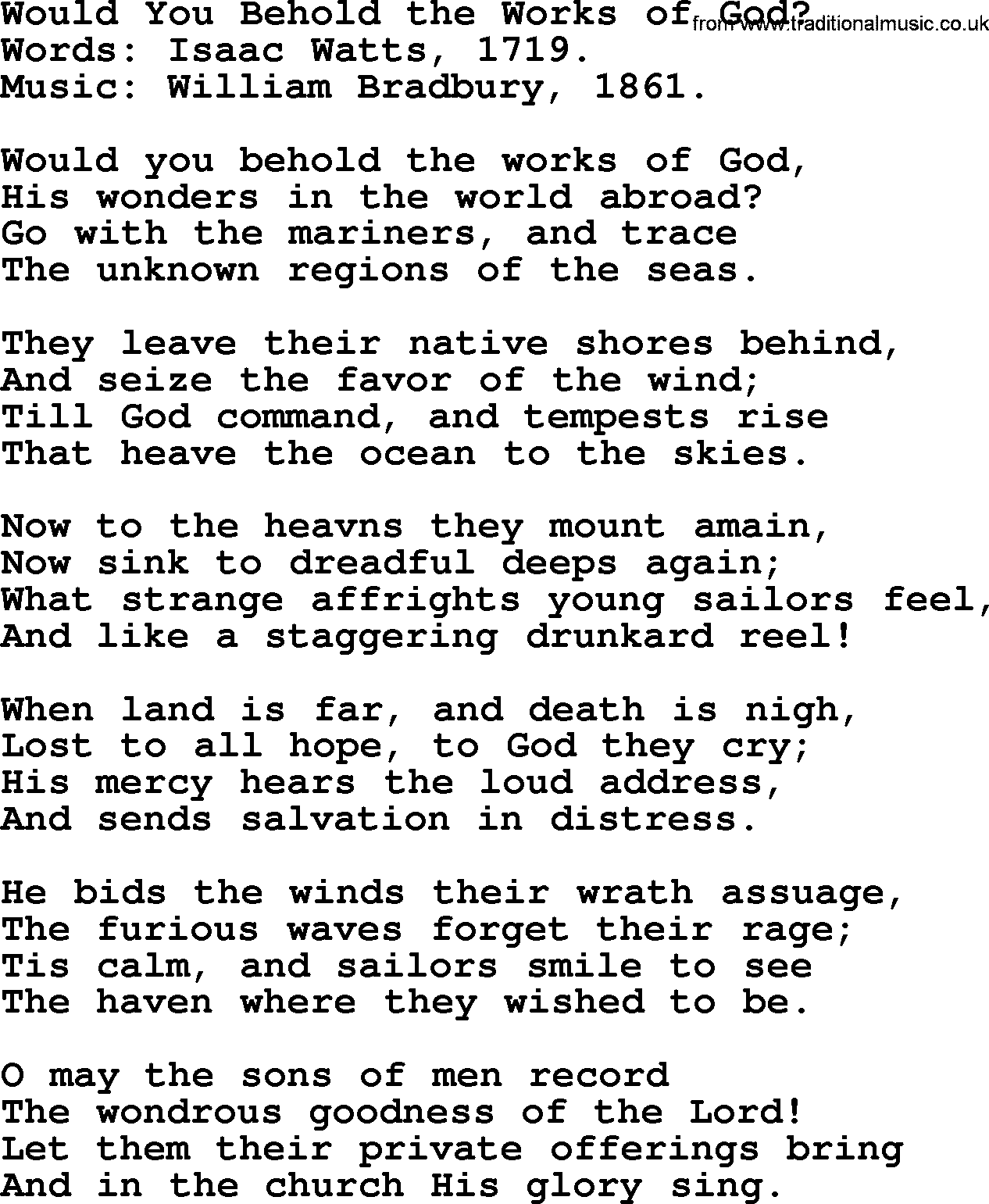 Isaac Watts Christian hymn: Would You Behold the Works of God_- lyricss