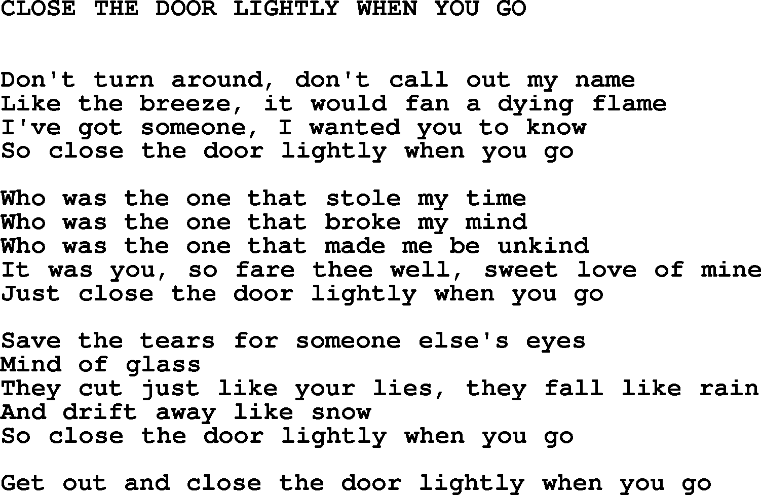 Johnny Cash song Close The Door Lightly When You Go.txt lyrics