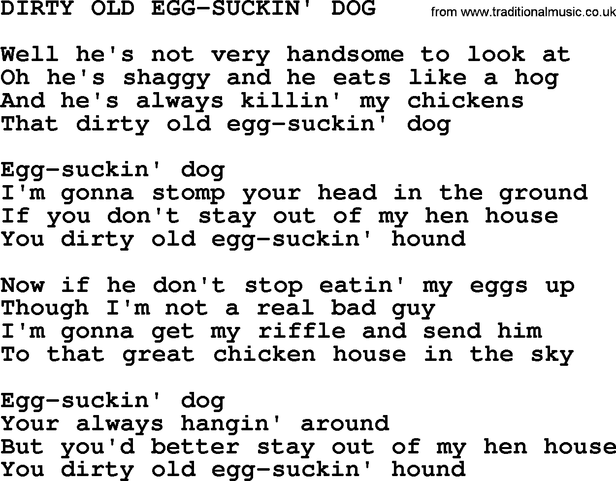 Johnny Cash song Dirty Old Egg-suckin' Dog.txt lyrics