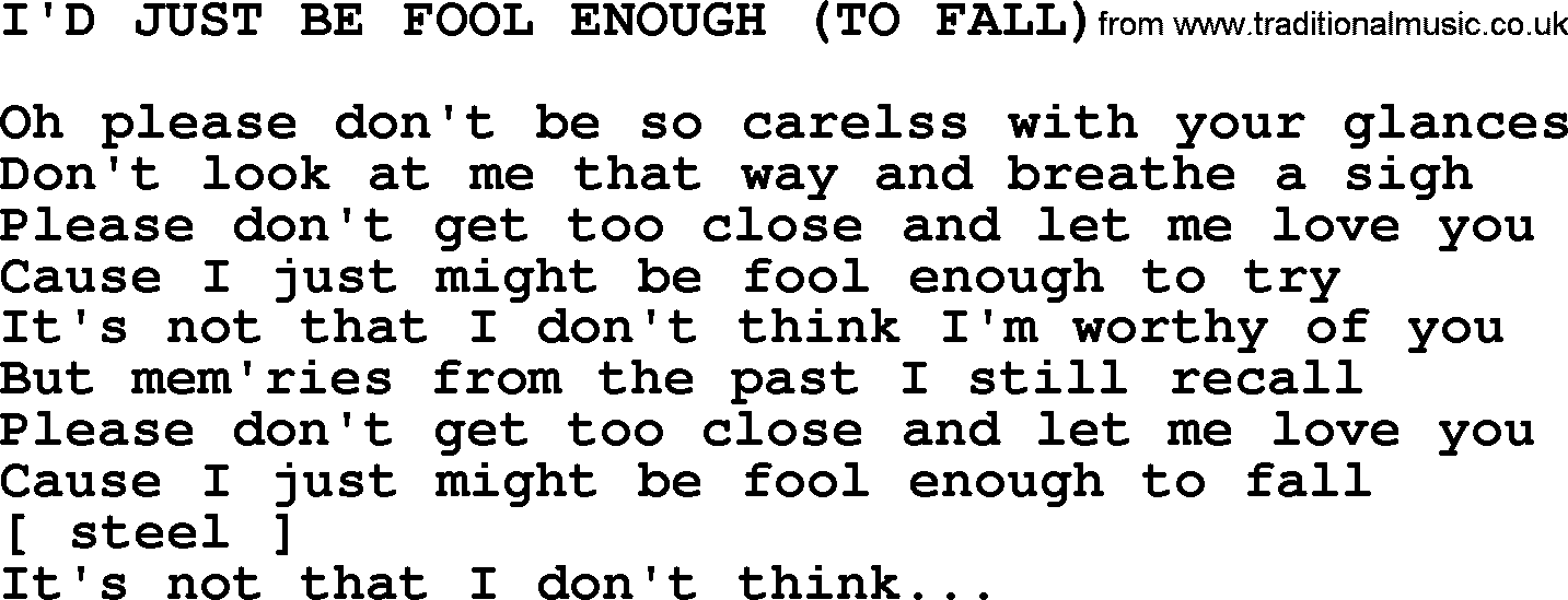 Johnny Cash song I'd Just Be Fool Enough(To Fall).txt lyrics