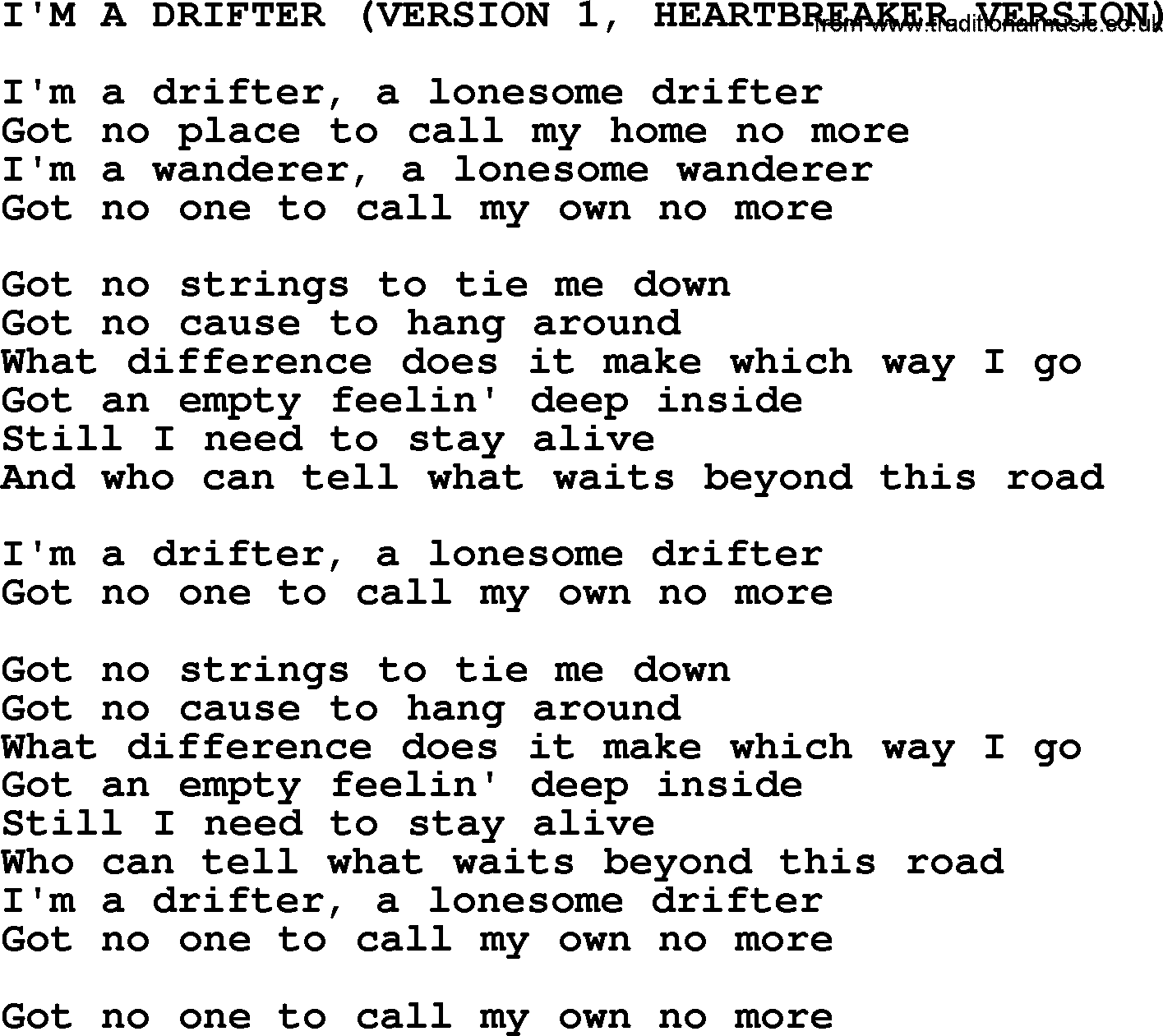 Johnny Cash song I'm A Drifter(Version 1, Heartbreaker Version).txt lyrics