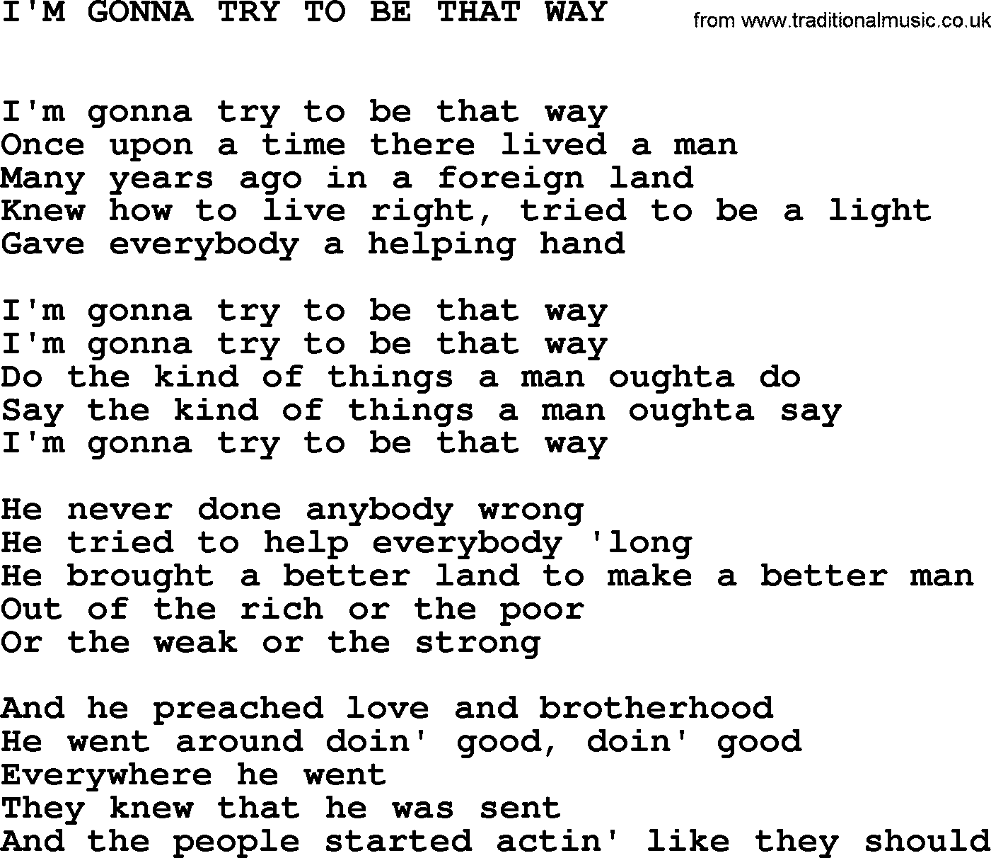 Johnny Cash song I'm Gonna Try To Be That Way.txt lyrics