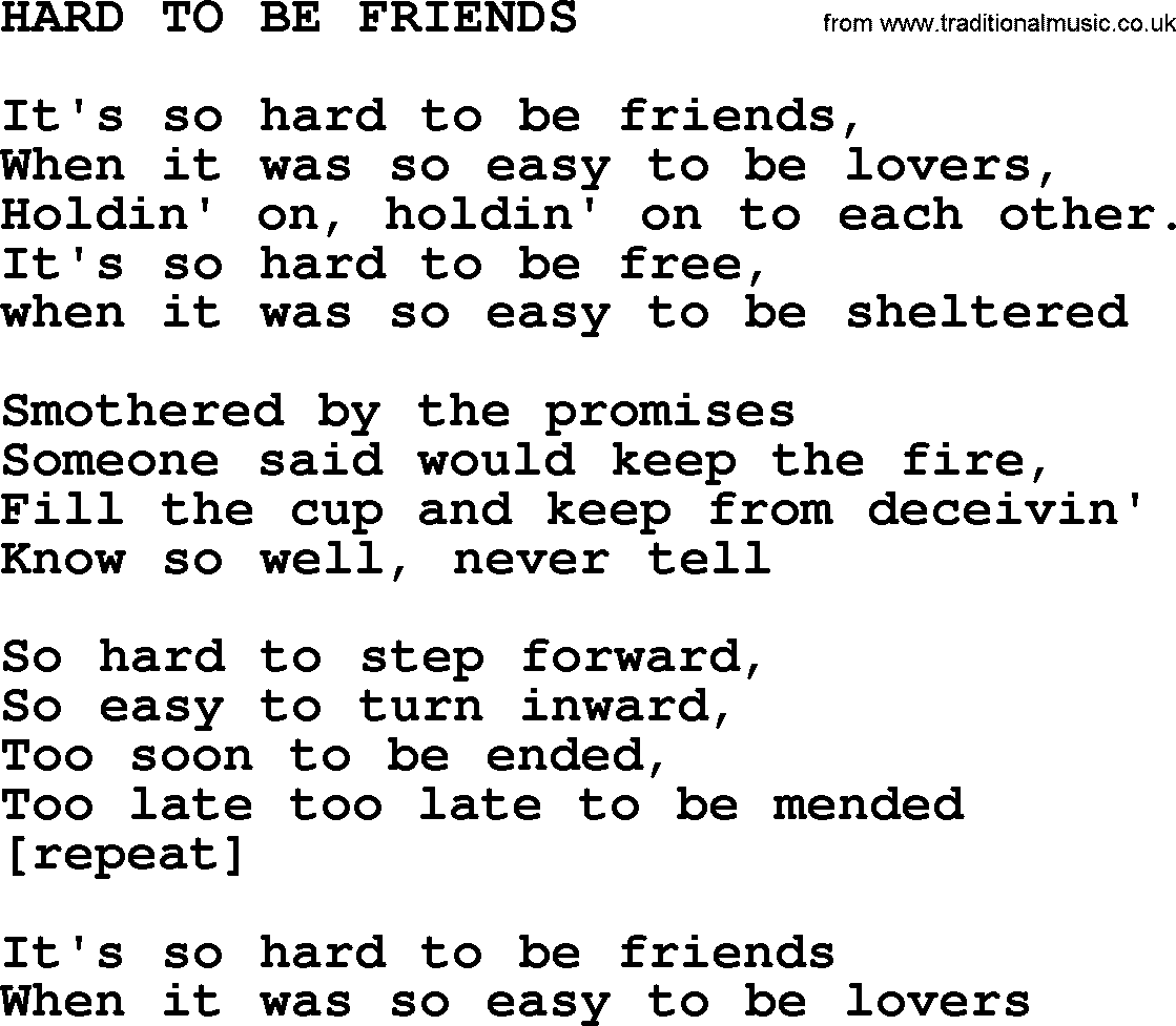 Kris Kristofferson song: Hard To Be Friends lyrics