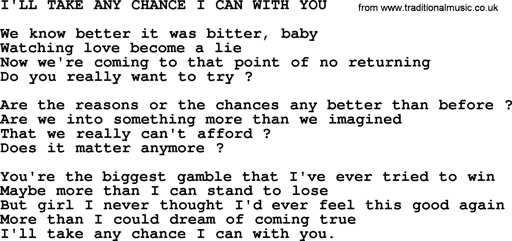 Kris Kristofferson song: I'll Take Any Chance I Can With You lyrics