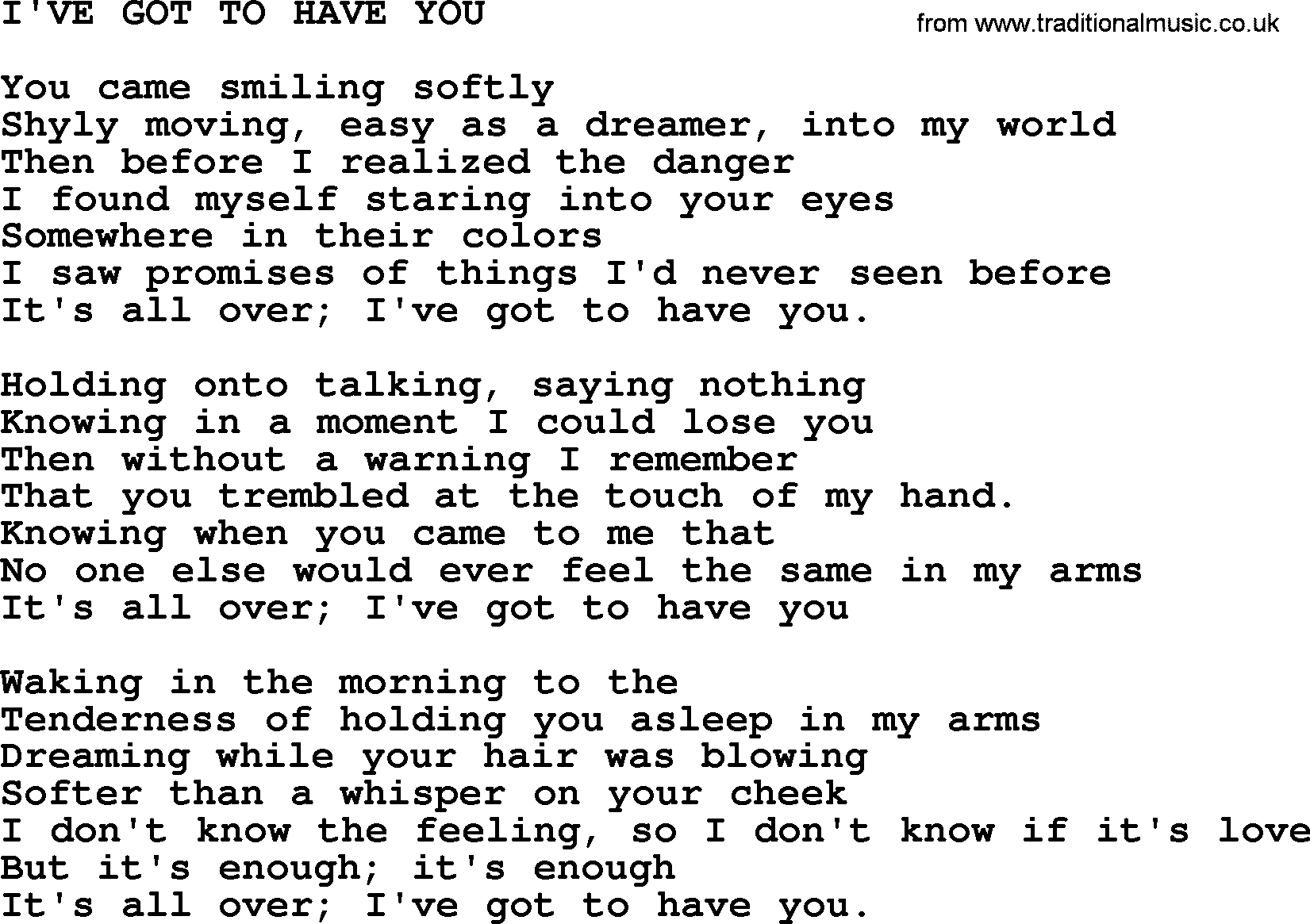 Kris Kristofferson song: I've Got To Have You lyrics