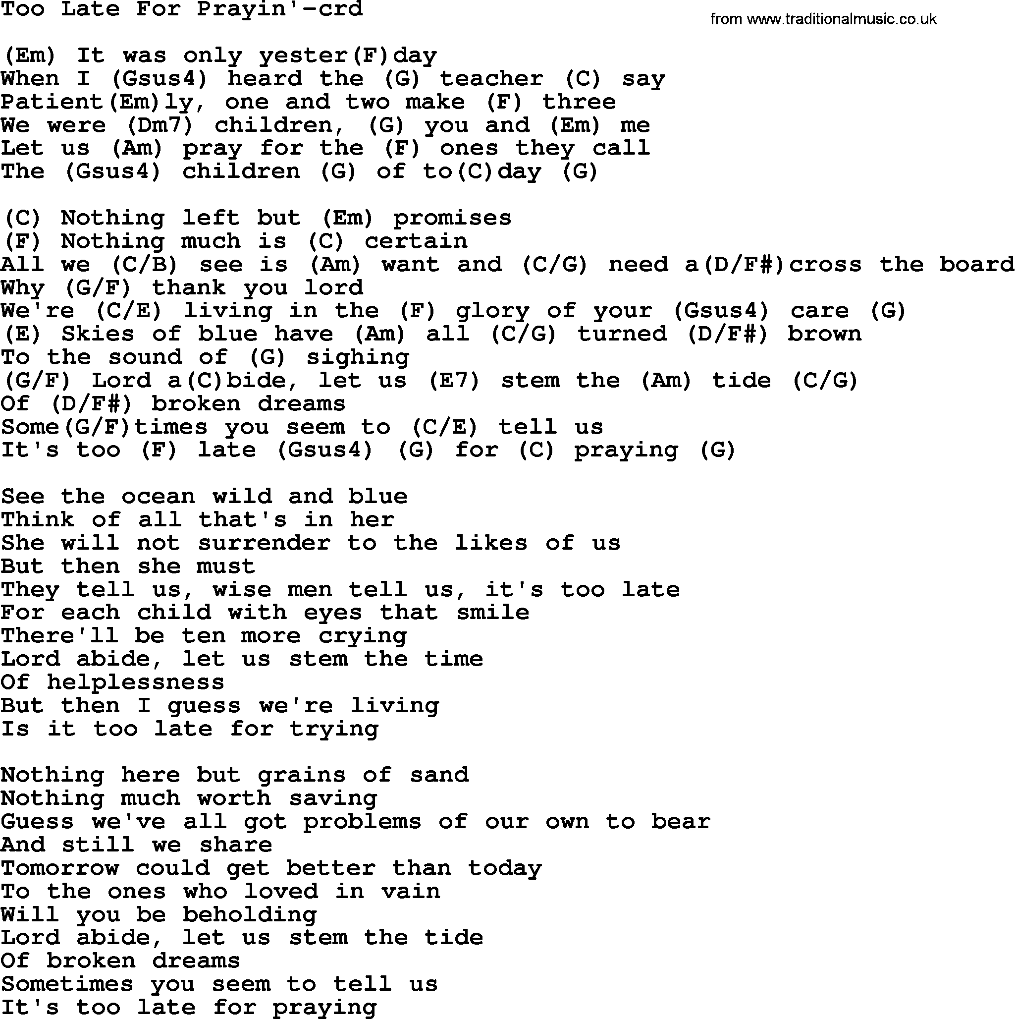 Gordon Lightfoot song Too Late For Prayin', lyrics and chords