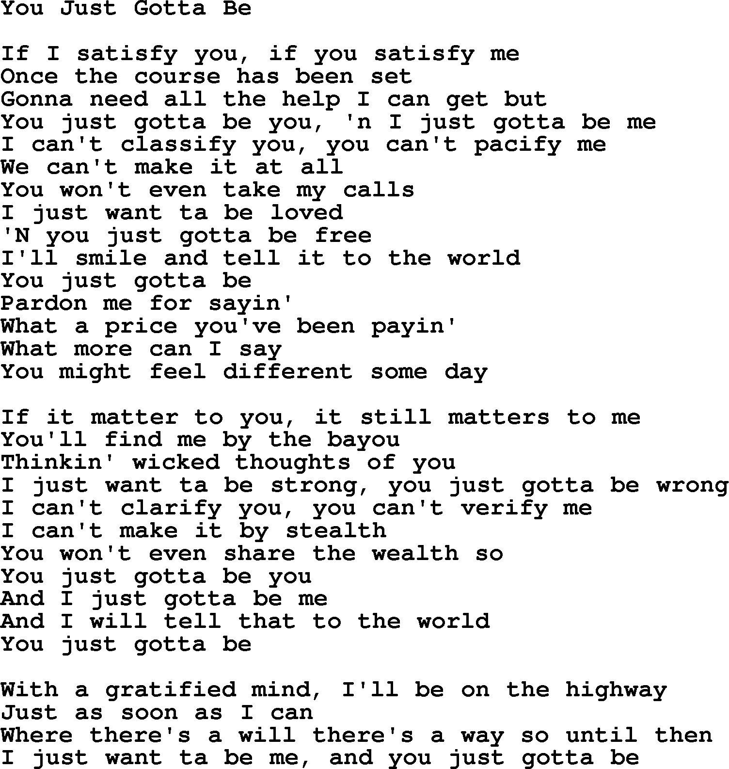 Gordon Lightfoot song You Just Gotta Be, lyrics