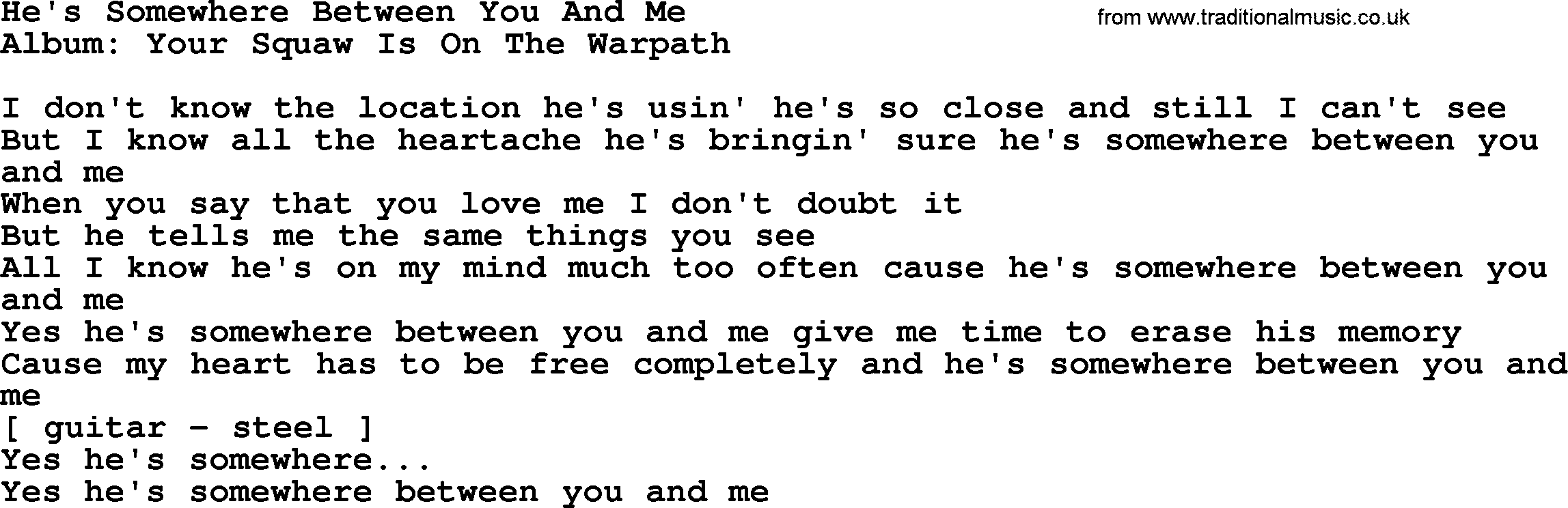 Loretta Lynn song: He's Somewhere Between You And Me lyrics