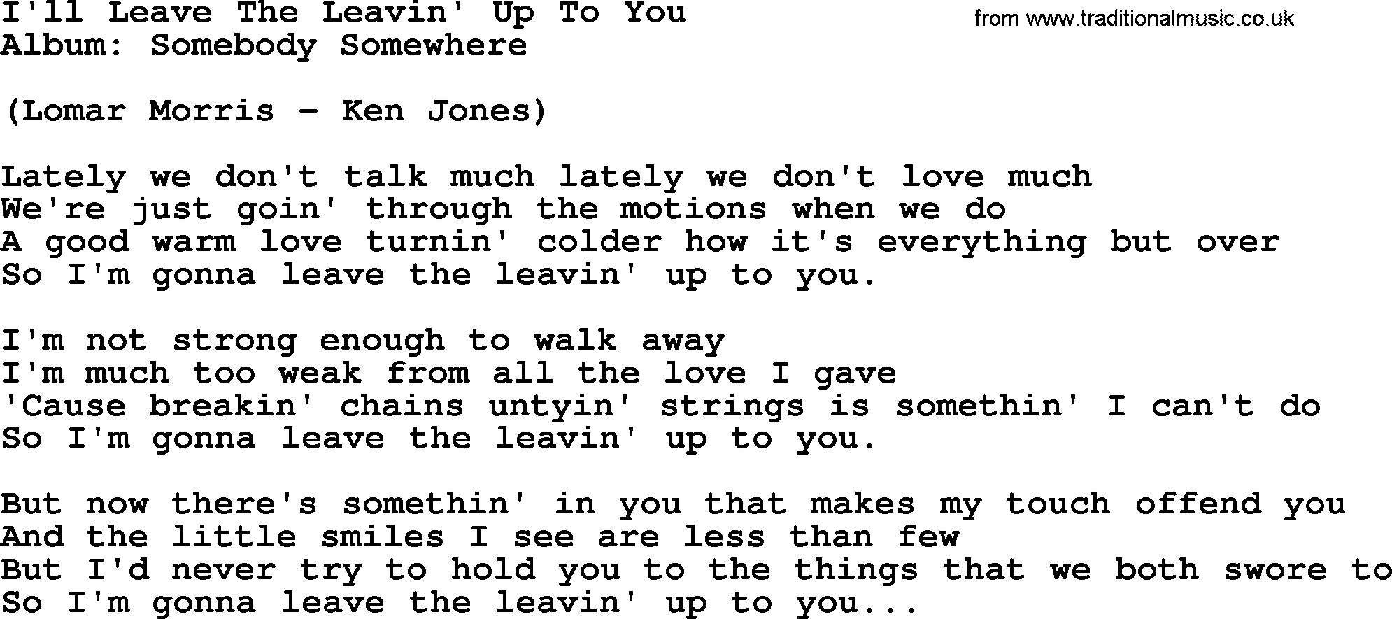 Loretta Lynn song: I'll Leave The Leavin' Up To You lyrics