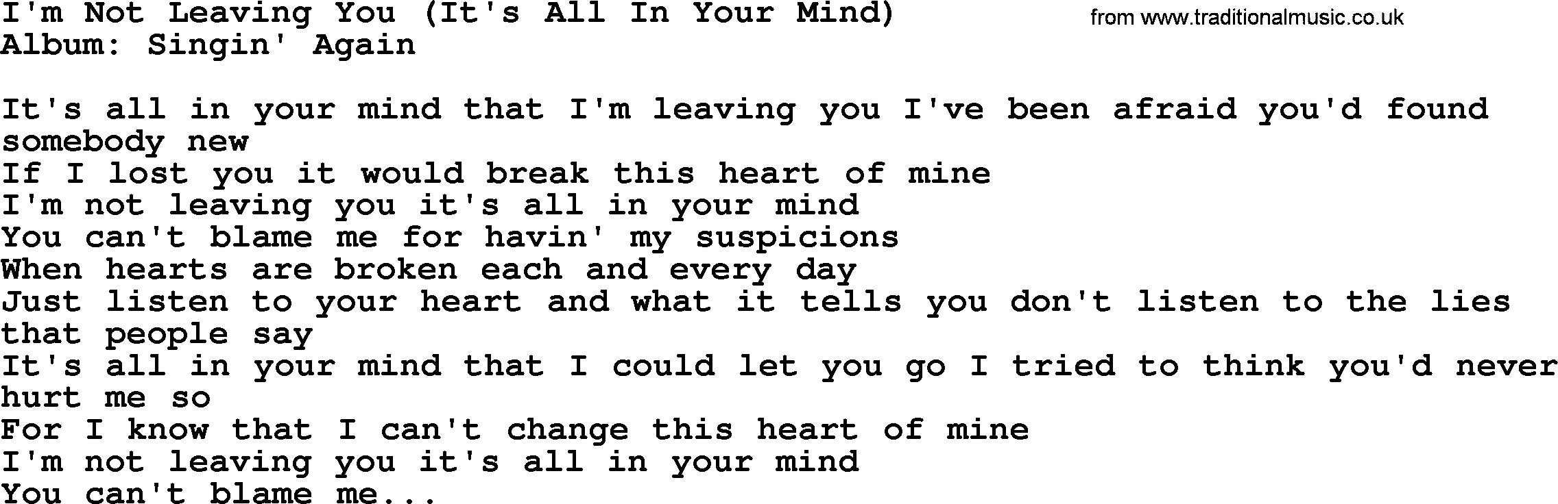 Loretta Lynn song: I'm Not Leaving You (It's All In Your Mind) lyrics