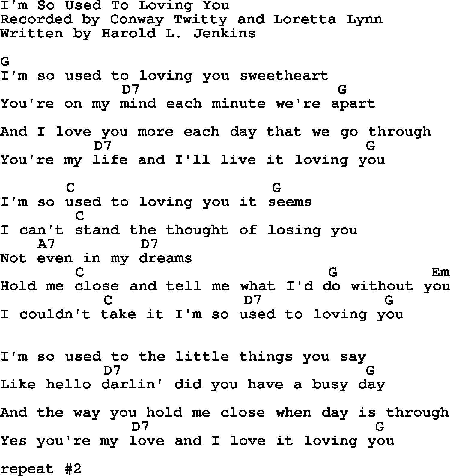 Loretta Lynn song: I'm So Used To Loving You lyrics and chords