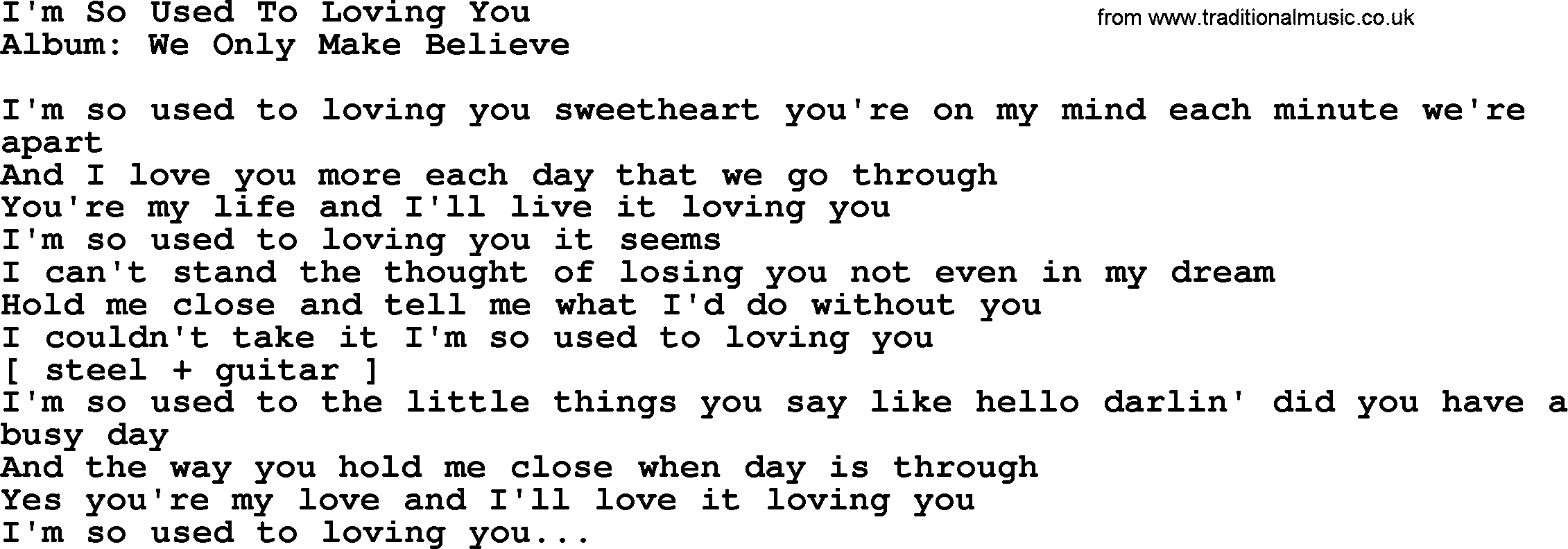 Loretta Lynn song: I'm So Used To Loving You lyrics