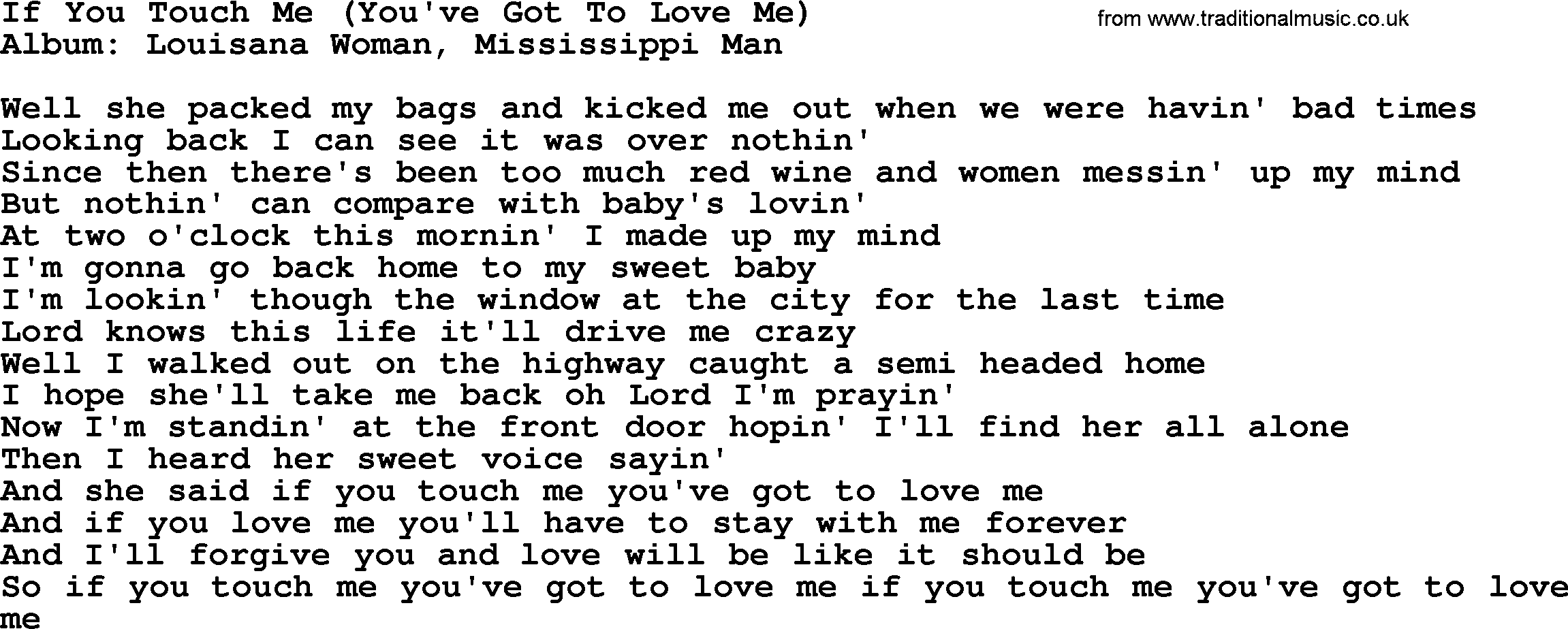 Loretta Lynn song: If You Touch Me (You've Got To Love Me) lyrics