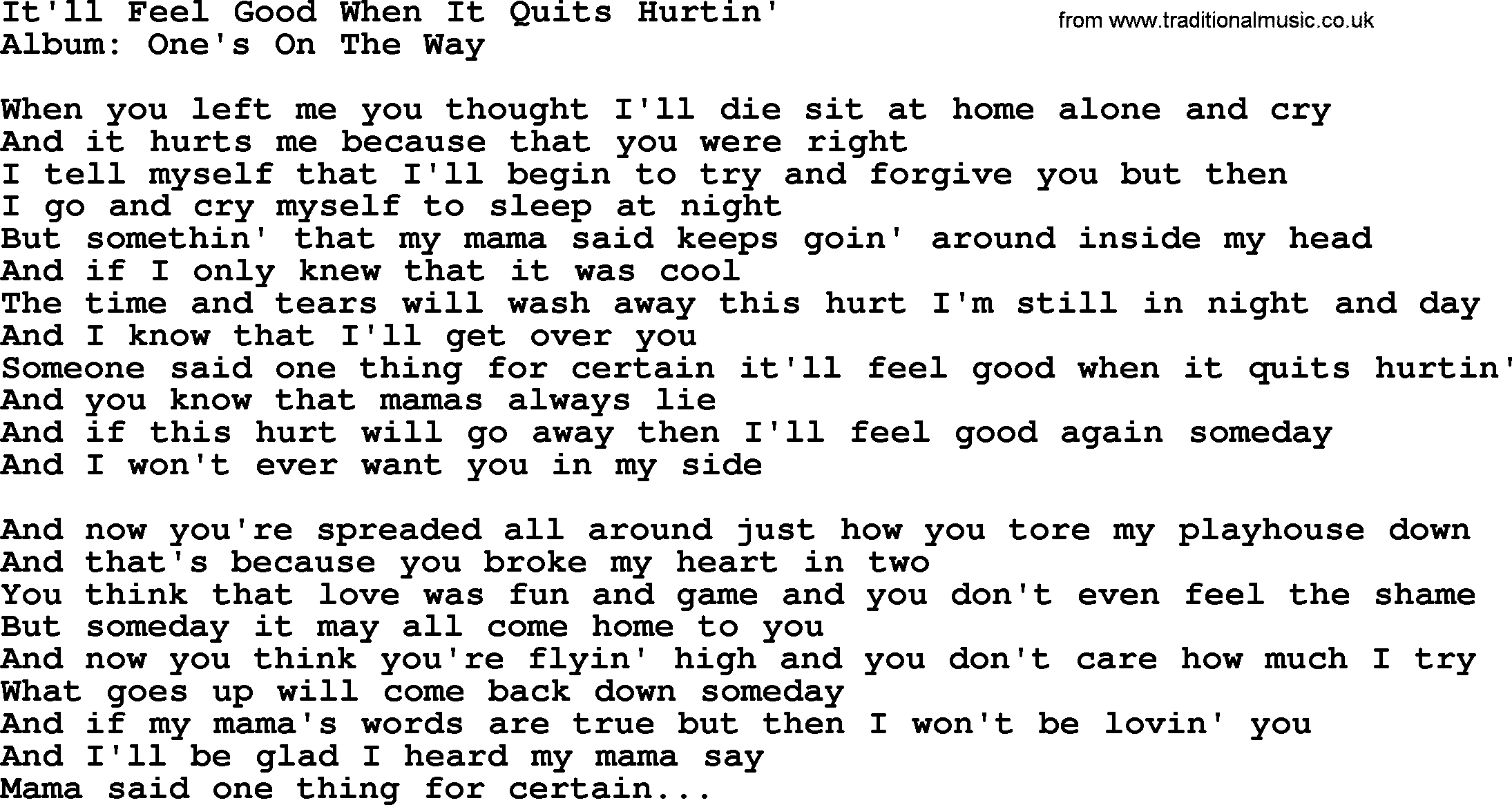 Loretta Lynn song: It'll Feel Good When It Quits Hurtin' lyrics