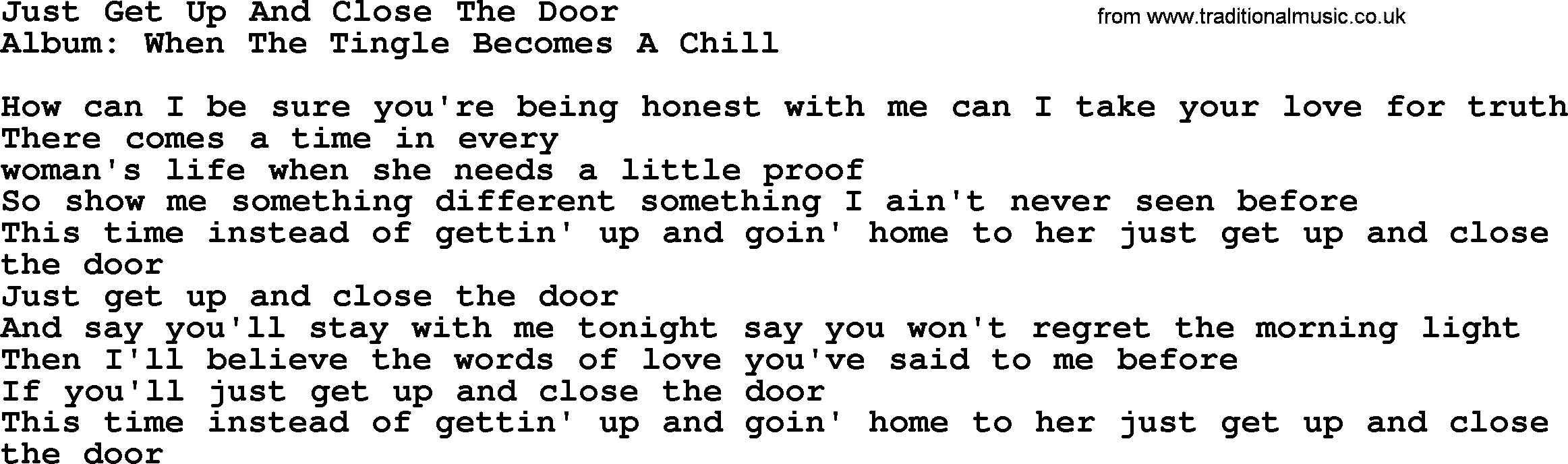 Loretta Lynn song: Just Get Up And Close The Door lyrics