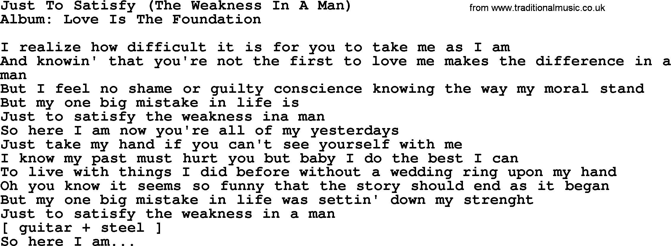 Loretta Lynn song: Just To Satisfy (The Weakness In A Man) lyrics