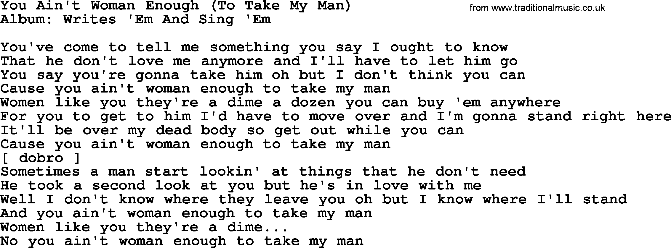 Loretta Lynn song: You Ain't Woman Enough (To Take My Man) lyrics