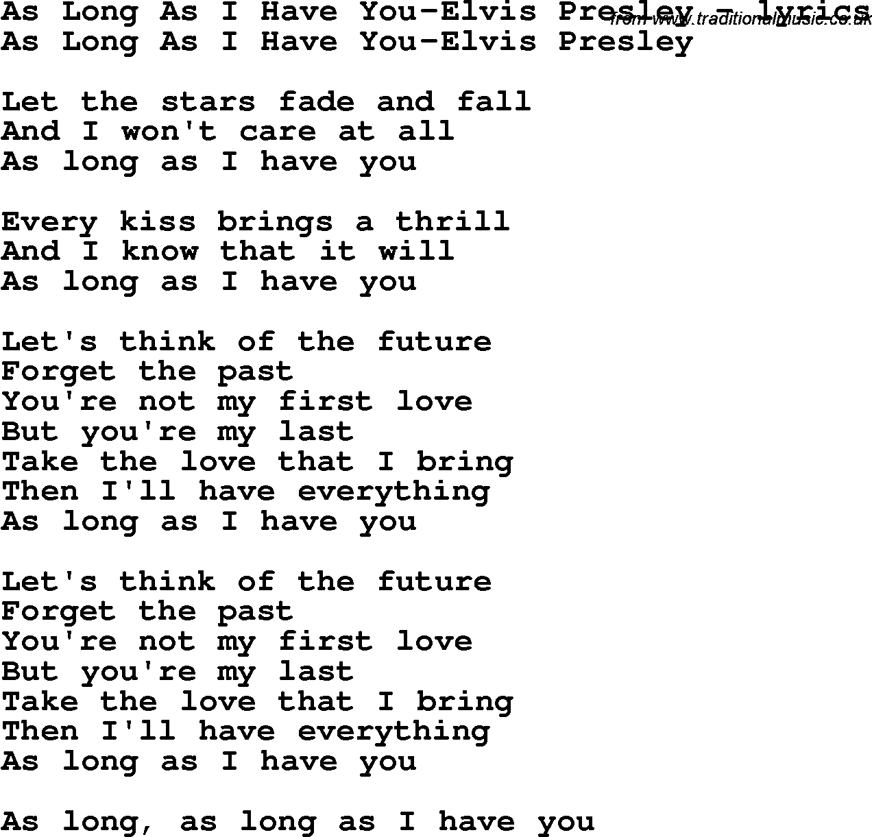 Love Song Lyrics for: As Long As I Have You-Elvis Presley