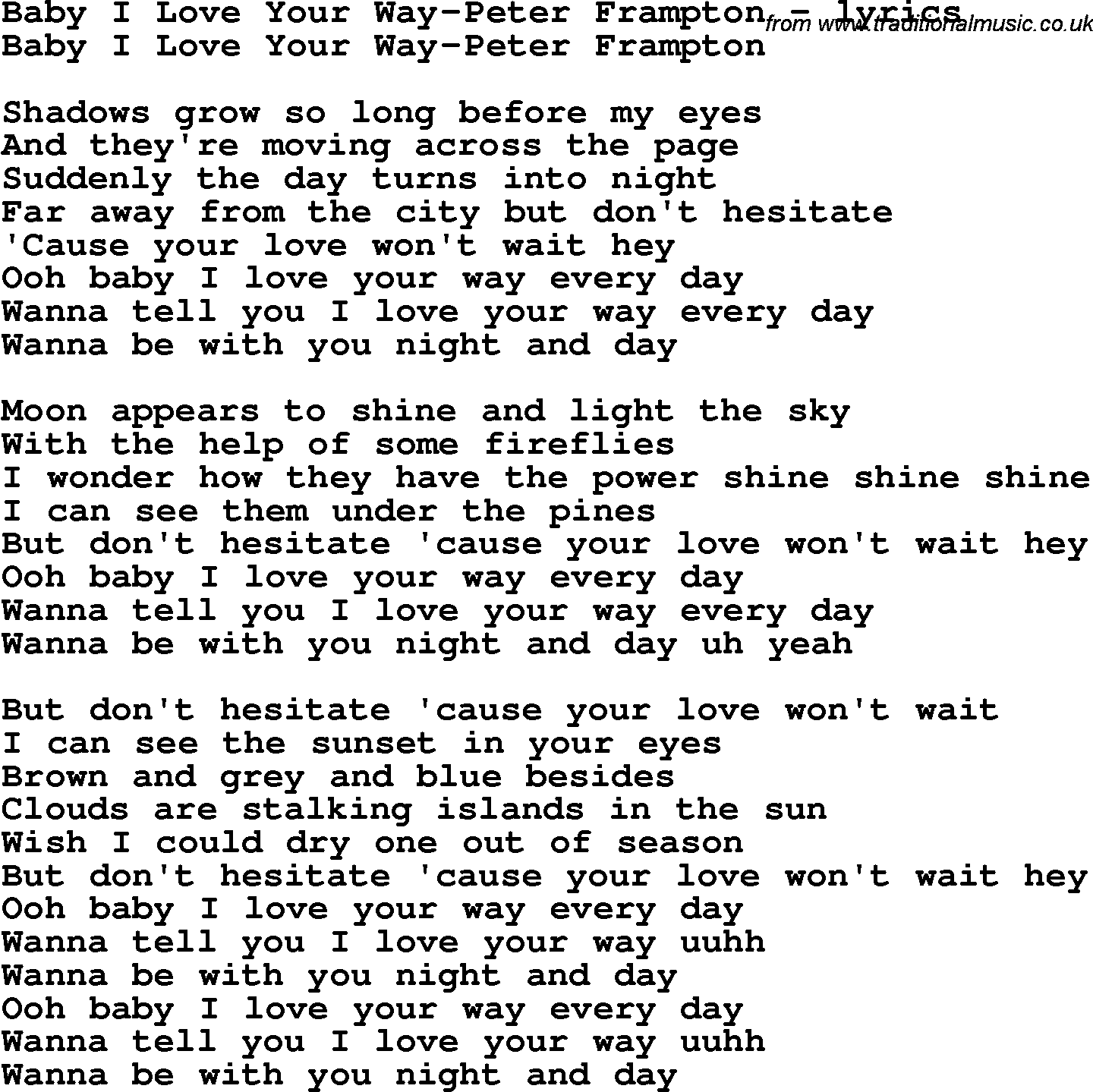 Love Song Lyrics for: Baby I Love Your Way-Peter Frampton
