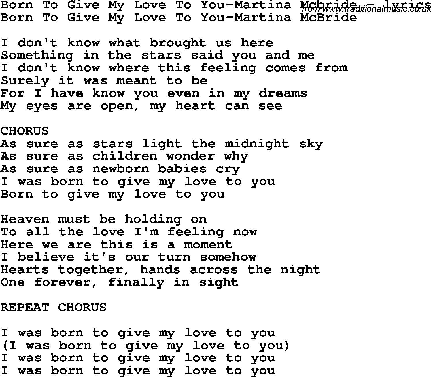 Love Song Lyrics for: Born To Give My Love To You-Martina Mcbride