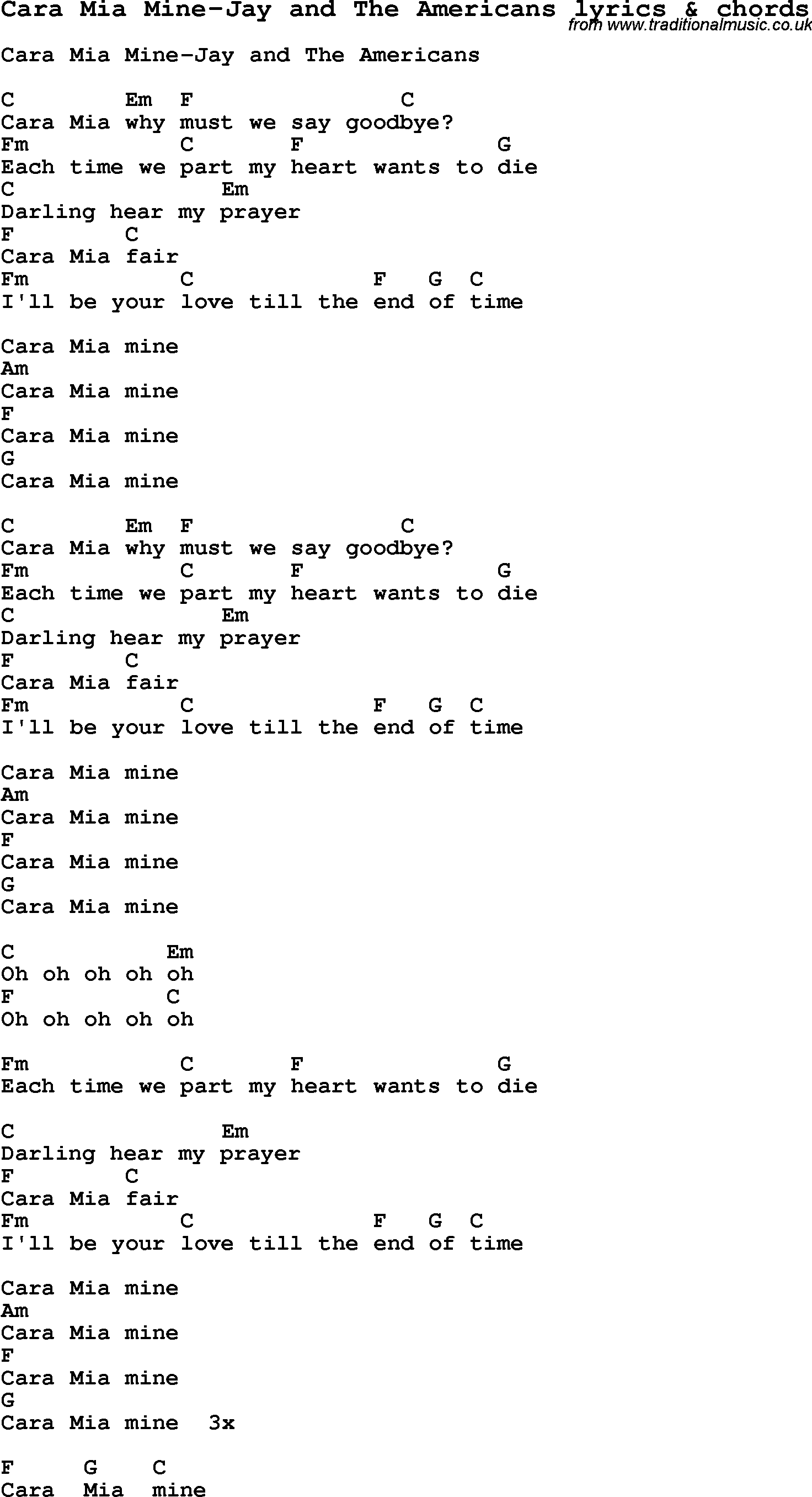 Love Song Lyrics for: Cara Mia Mine-Jay and The Americans with chords for Ukulele, Guitar Banjo etc.