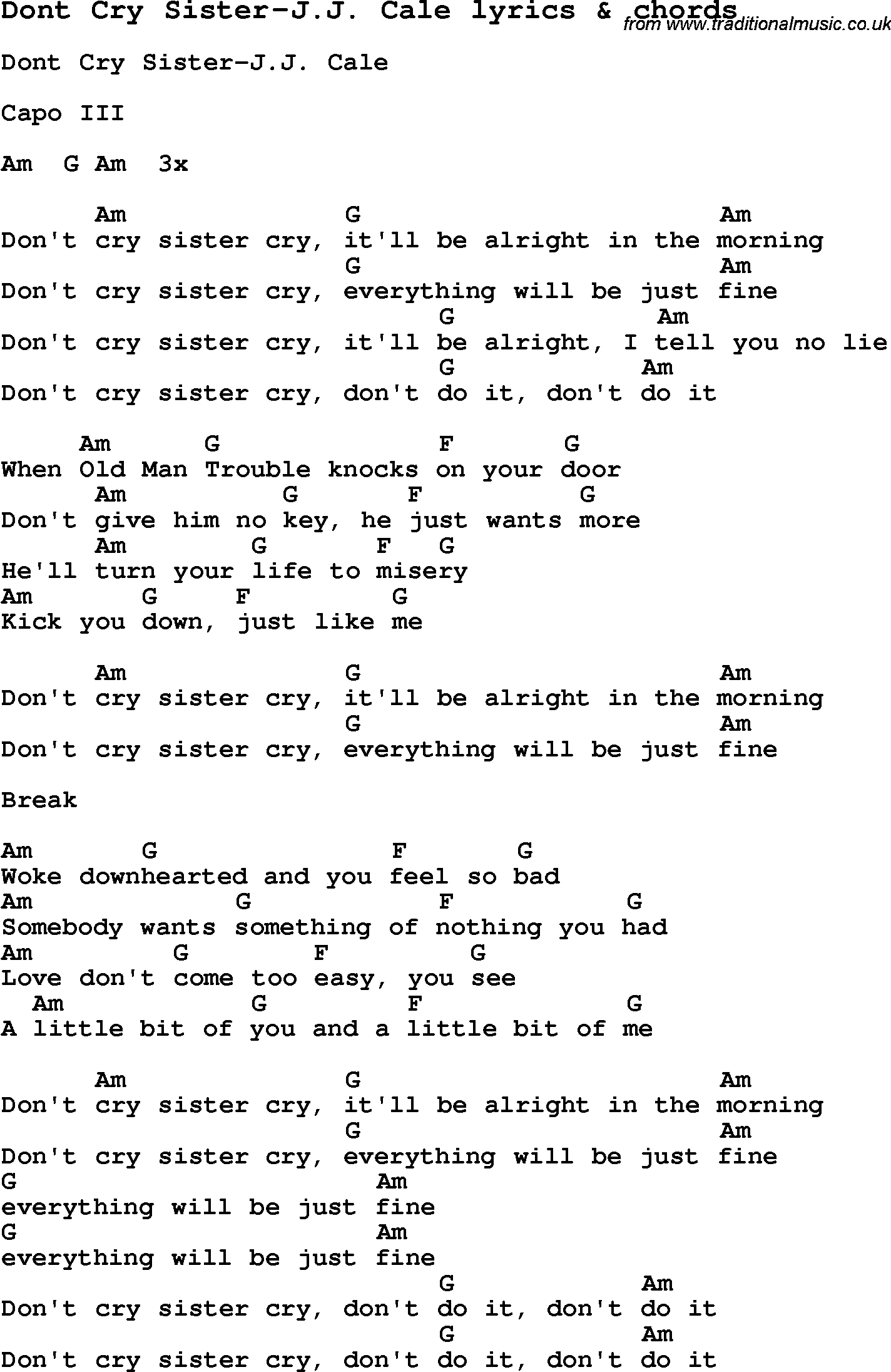 Love Song Lyrics for: Dont Cry Sister-J.J. Cale with chords for Ukulele, Guitar Banjo etc.
