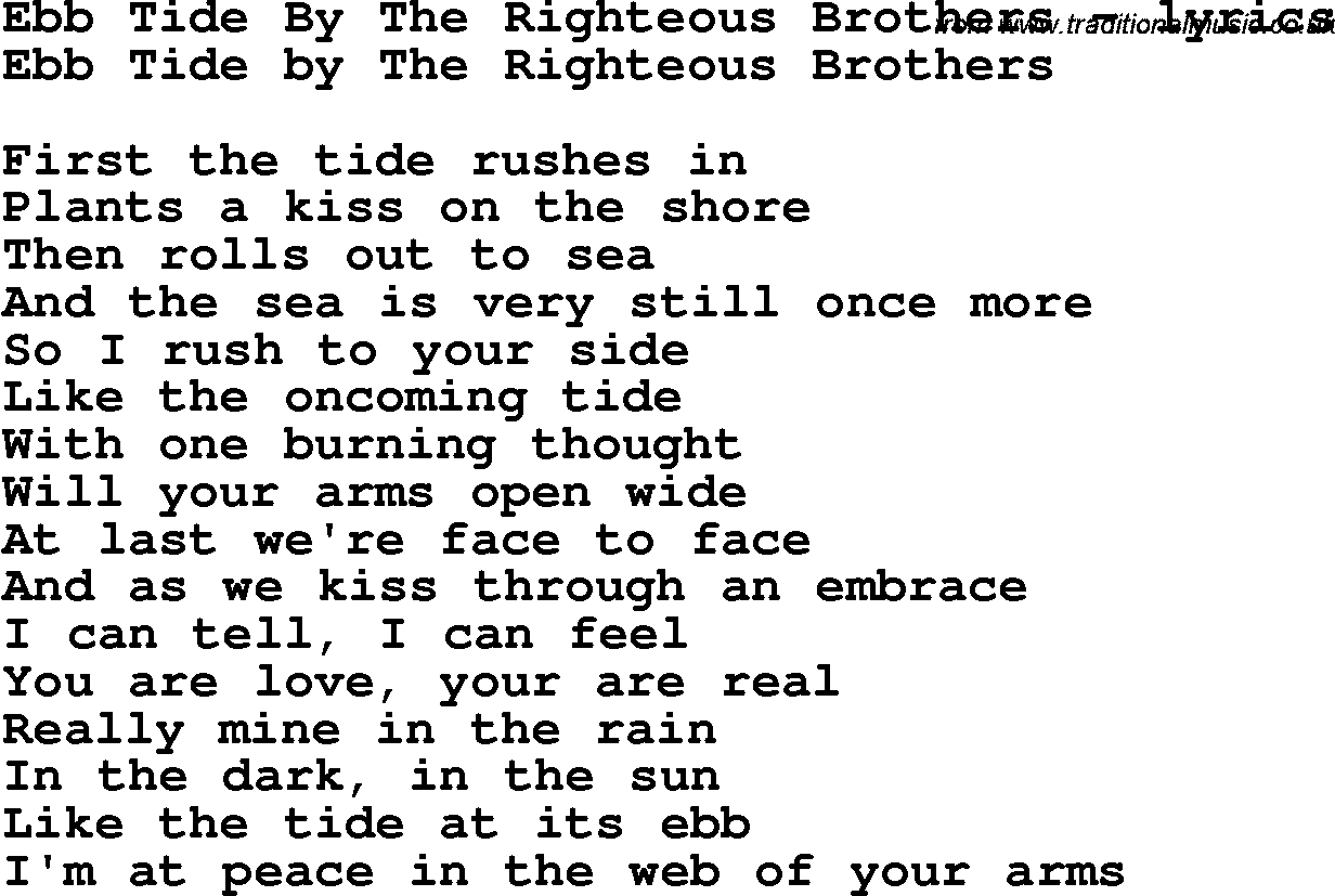 Love Song Lyrics for: Ebb Tide By The Righteous Brothers
