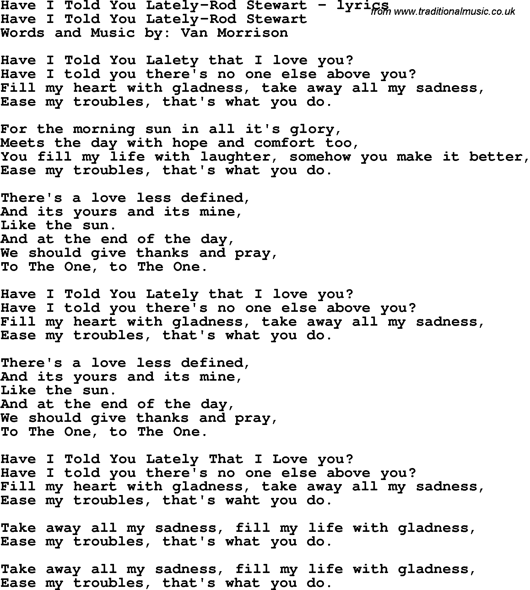 Love Song Lyrics For Have I Told You Lately Rod Stewart