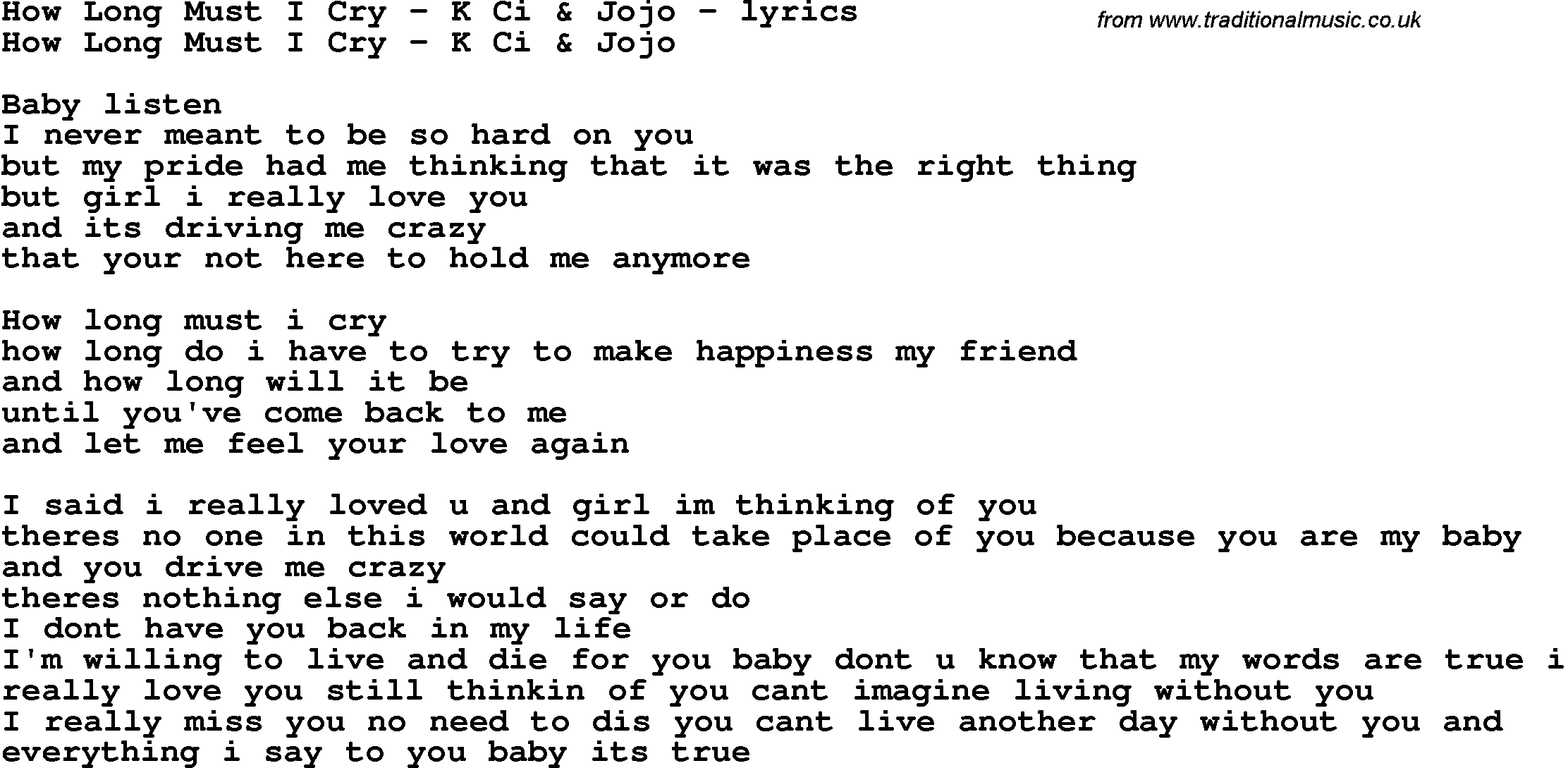 Love Song Lyrics for: How Long Must I Cry - K Ci & Jojo