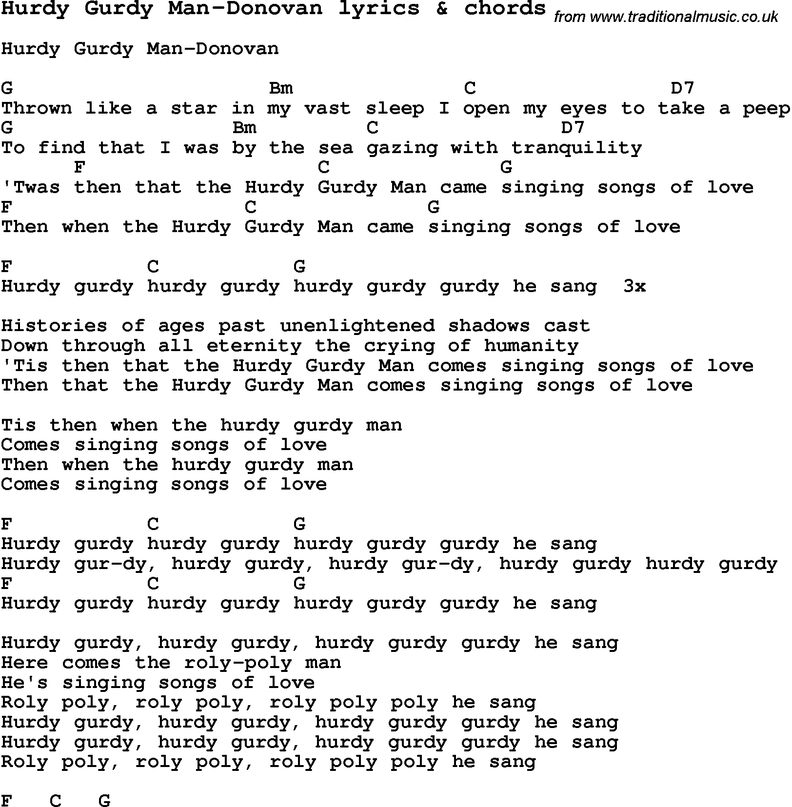 Love Song Lyrics for: Hurdy Gurdy Man-Donovan with chords for Ukulele, Guitar Banjo etc.