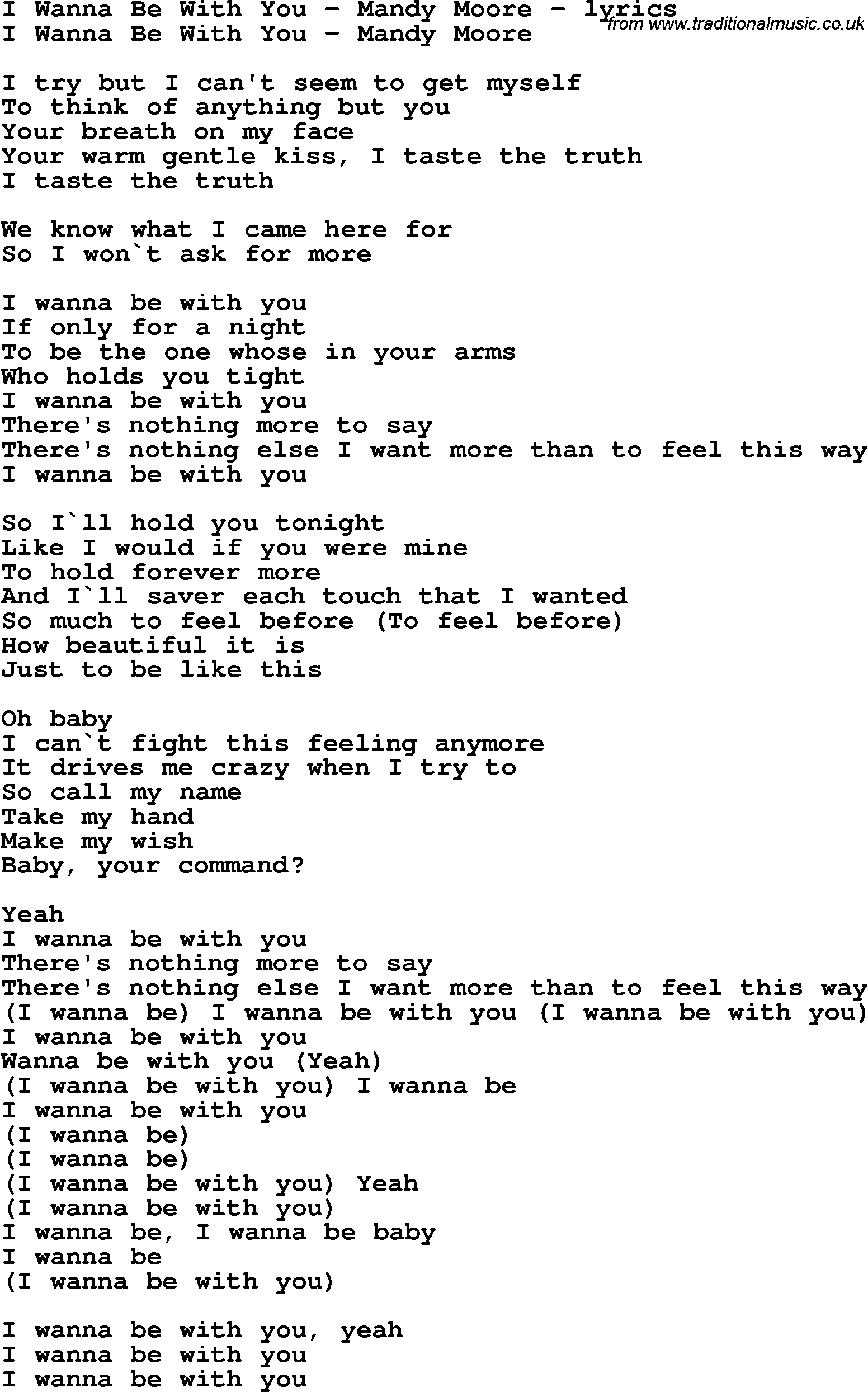 Love Song Lyrics for: I Wanna Be With You - Mandy Moore
