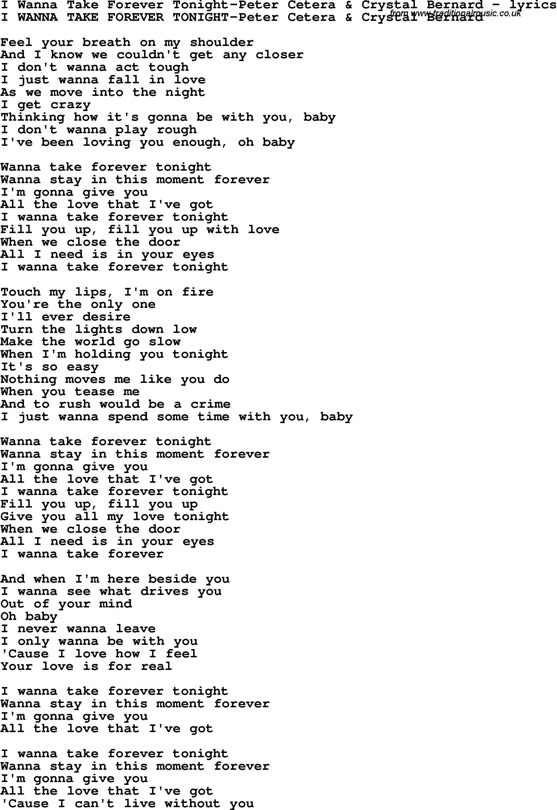 Love Song Lyrics for: I Wanna Take Forever Tonight-Peter Cetera & Crystal Bernard