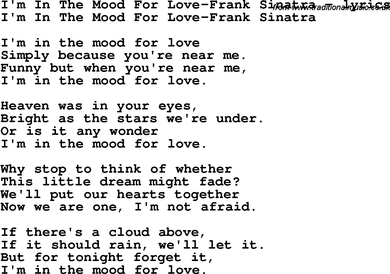 Love Song Lyrics for: I'm In The Mood For Love-Frank Sinatra