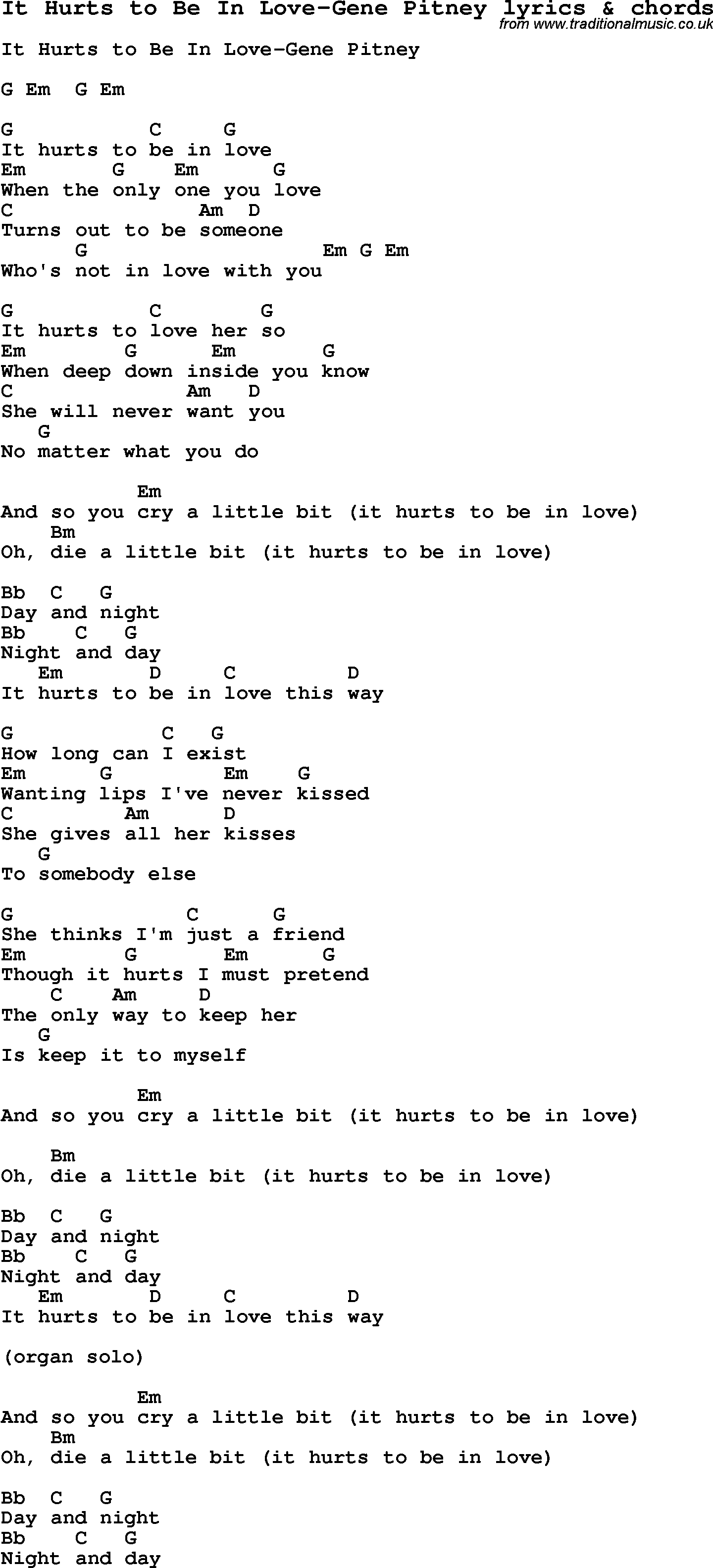 Love Song Lyrics for: It Hurts to Be In Love-Gene Pitney with chords for Ukulele, Guitar Banjo etc.