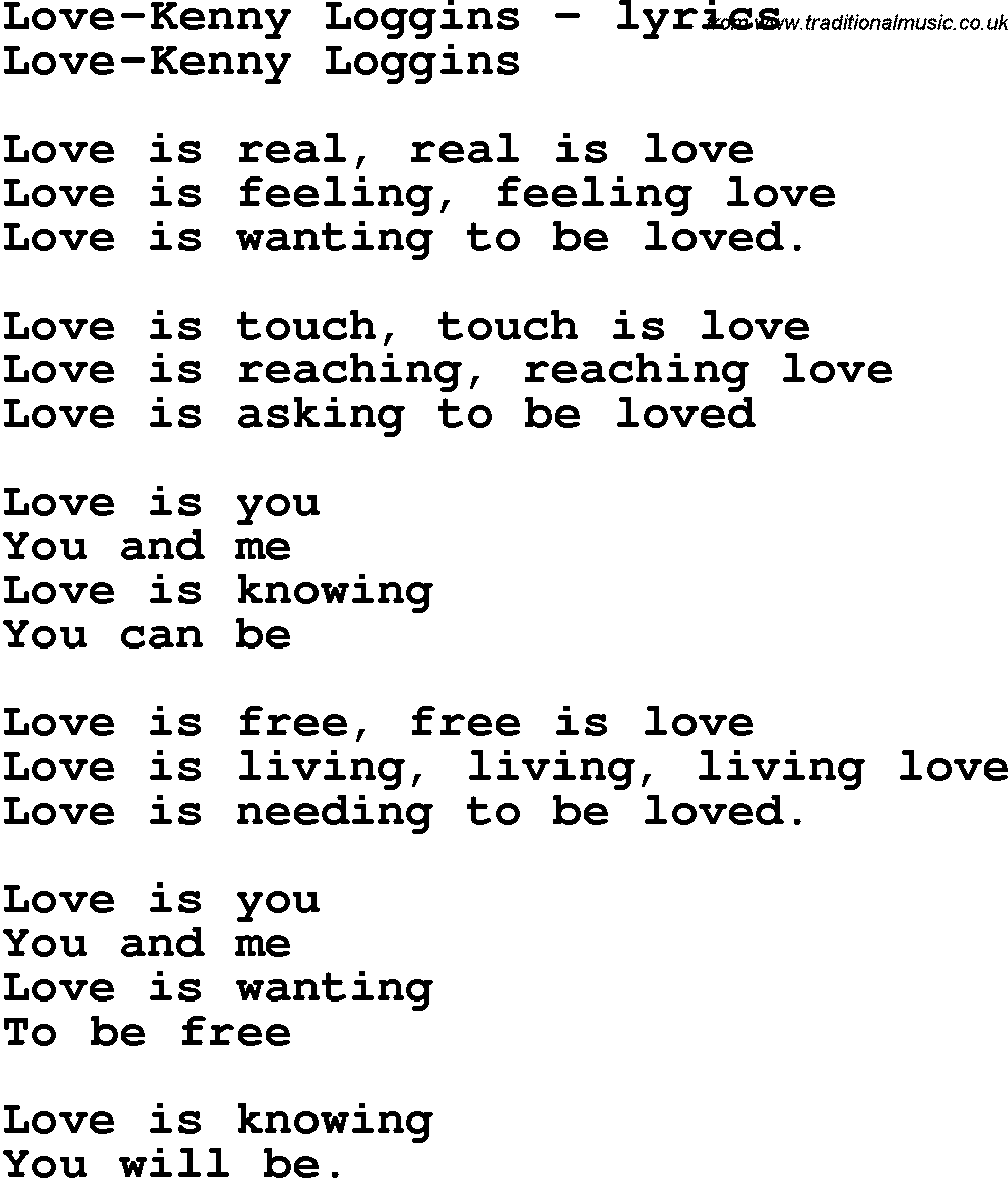 Love Song Lyrics for: Love-Kenny Loggins