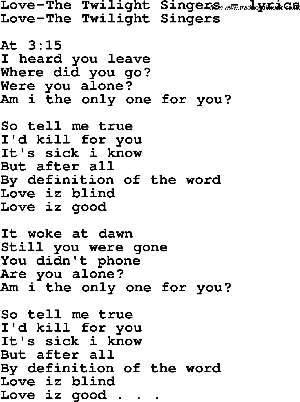 Love Song Lyrics for: Love-The Twilight Singers