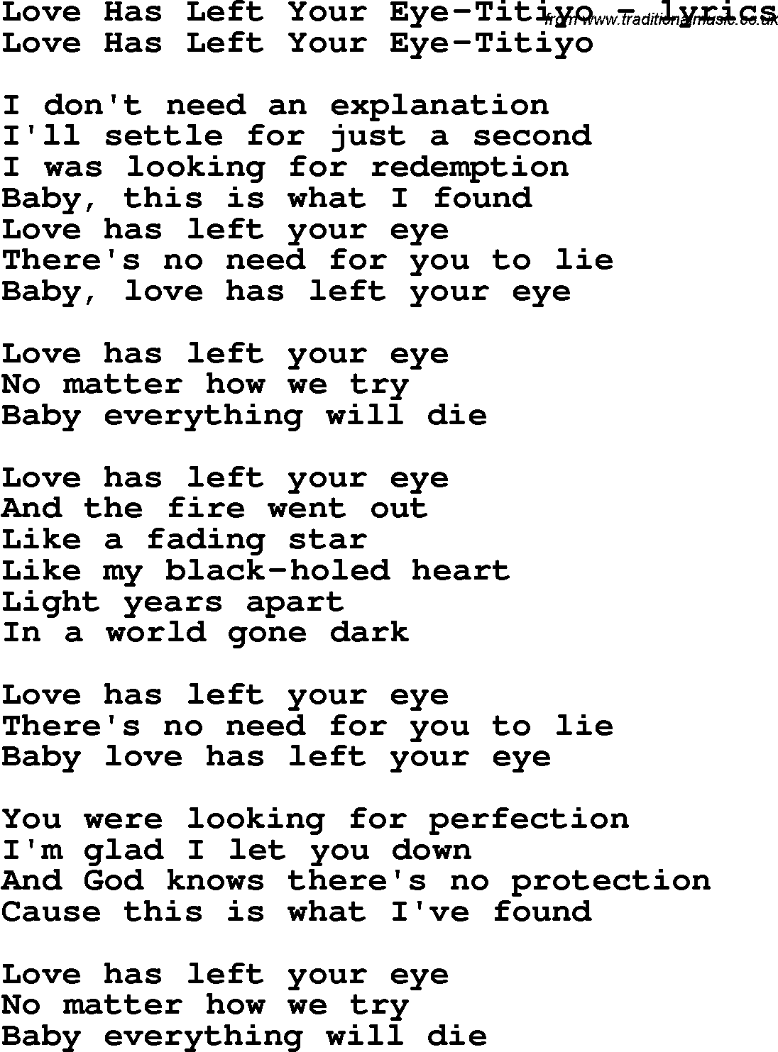 Love Song Lyrics for: Love Has Left Your Eye-Titiyo