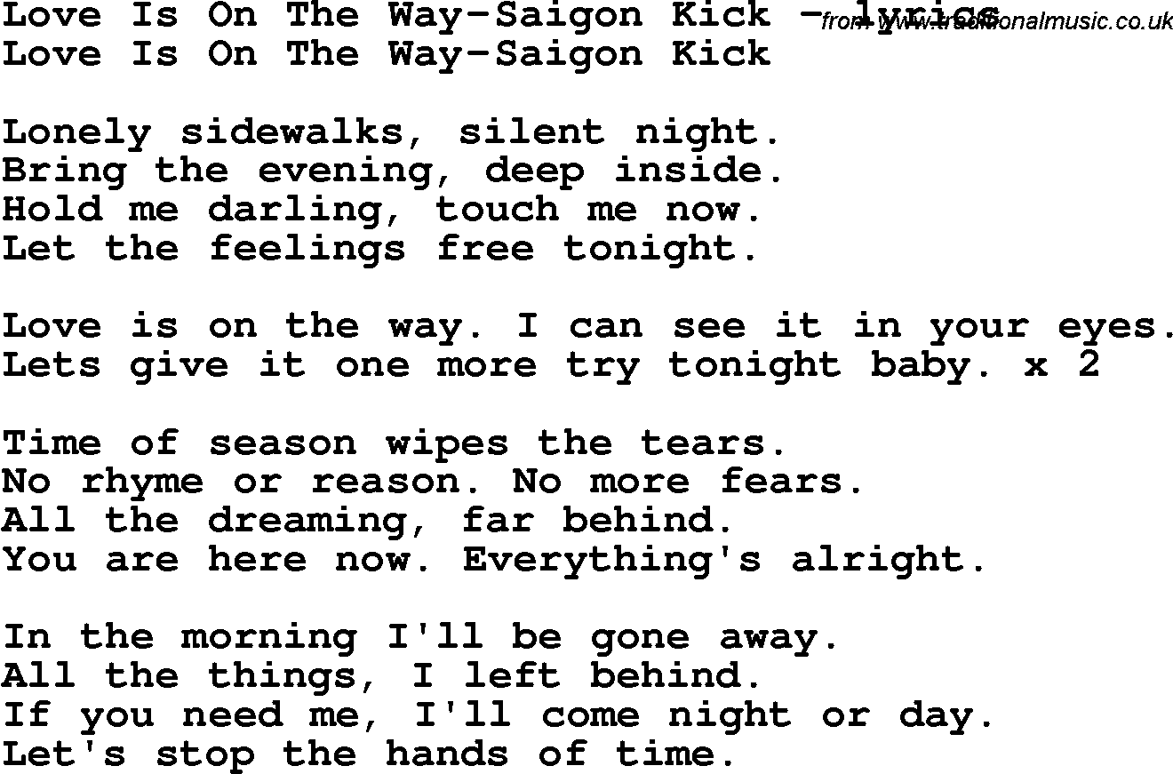 Love Song Lyrics for: Love Is On The Way-Saigon Kick