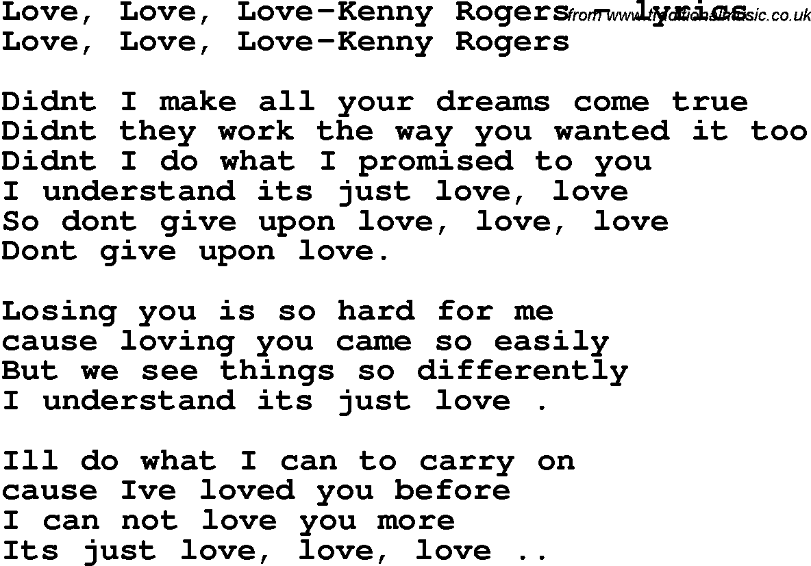 Love Song Lyrics for: Love, Love, Love-Kenny Rogers