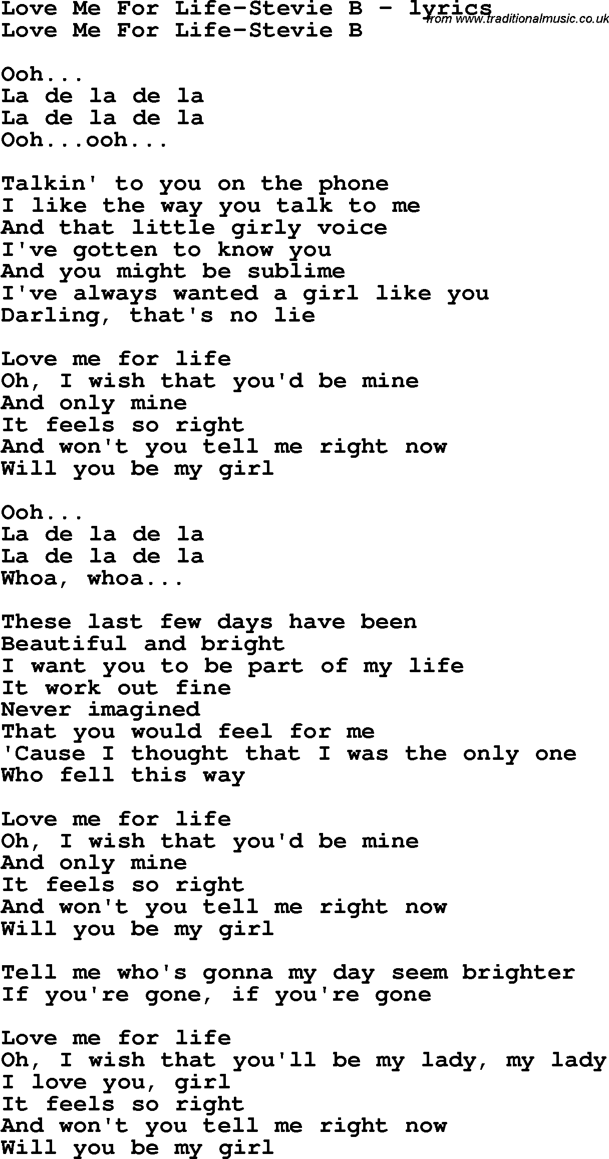 Love Song Lyrics for: Love Me For Life-Stevie B