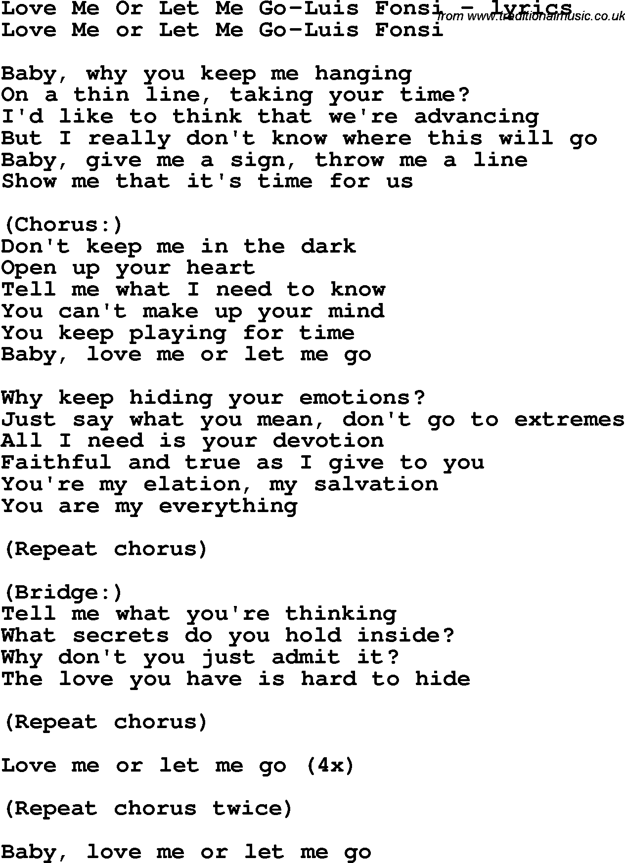 Love Song Lyrics for: Love Me Or Let Me Go-Luis Fonsi