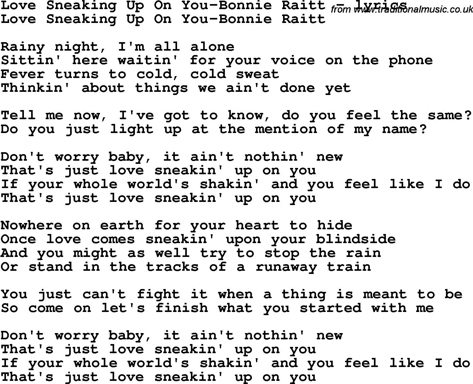 Love Song Lyrics for: Love Sneaking Up On You-Bonnie Raitt