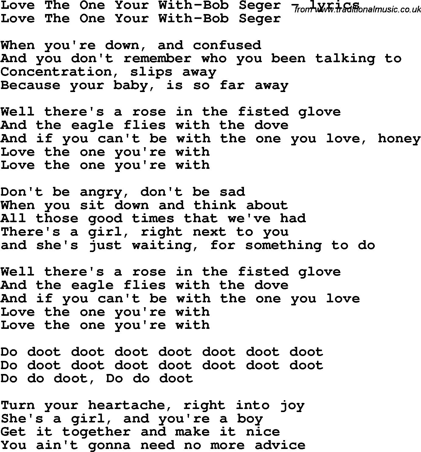 Love Song Lyrics for: Love The One Your With-Bob Seger