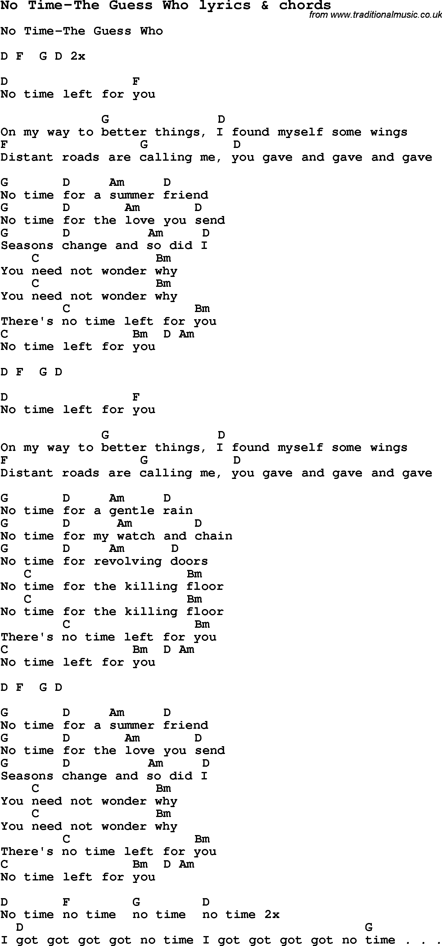 Love Song Lyrics for: No Time-The Guess Who with chords for Ukulele, Guitar Banjo etc.