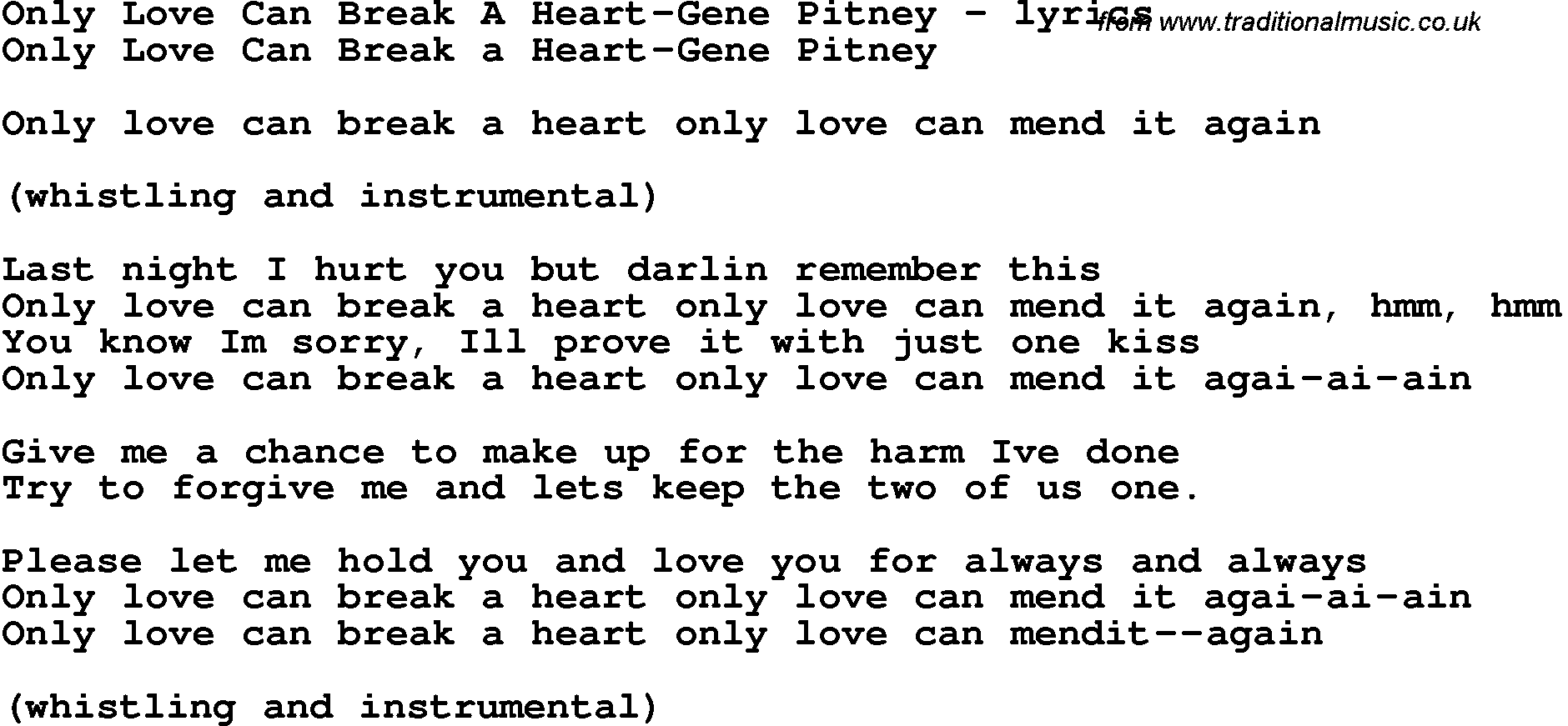 Love Song Lyrics for: Only Love Can Break A Heart-Gene Pitney