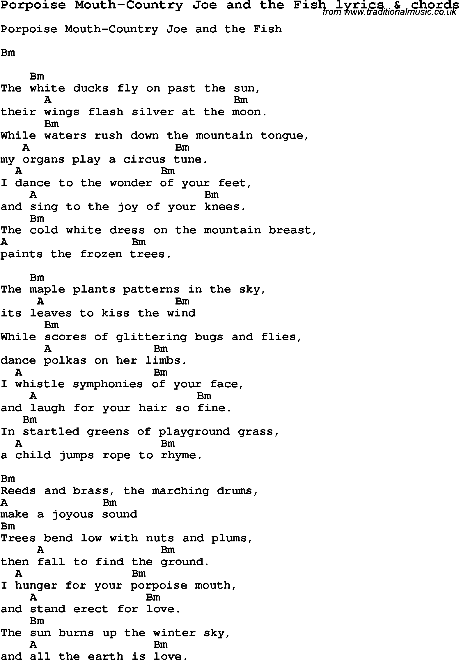 Love Song Lyrics for: Porpoise Mouth-Country Joe and the Fish with chords for Ukulele, Guitar Banjo etc.